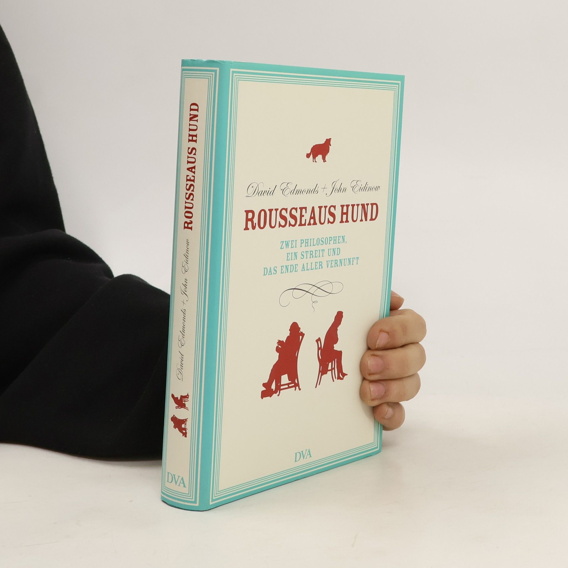 David Edmonds Rousseaus Hund