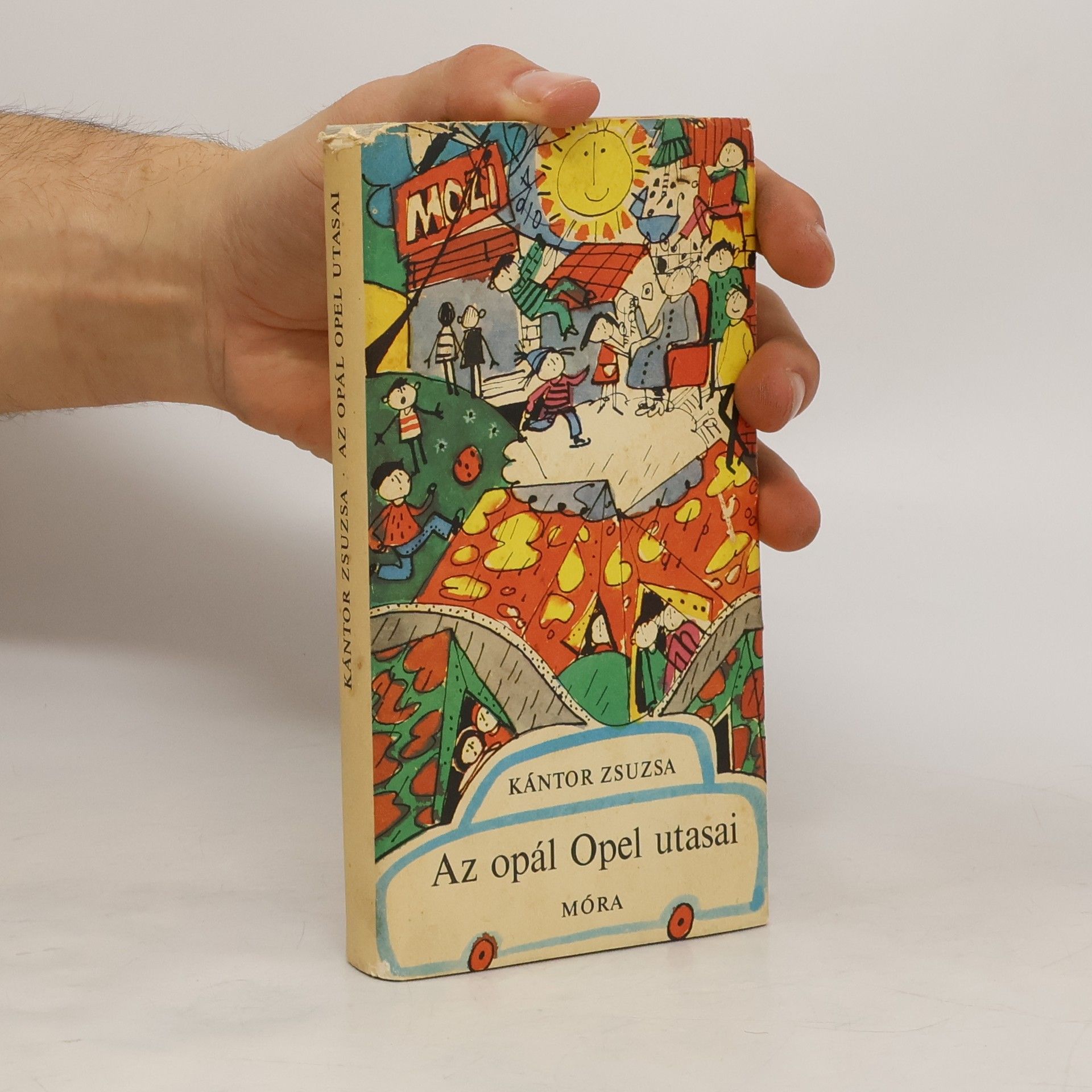 Kántor Zsuzsa Az opál Opel utasai
