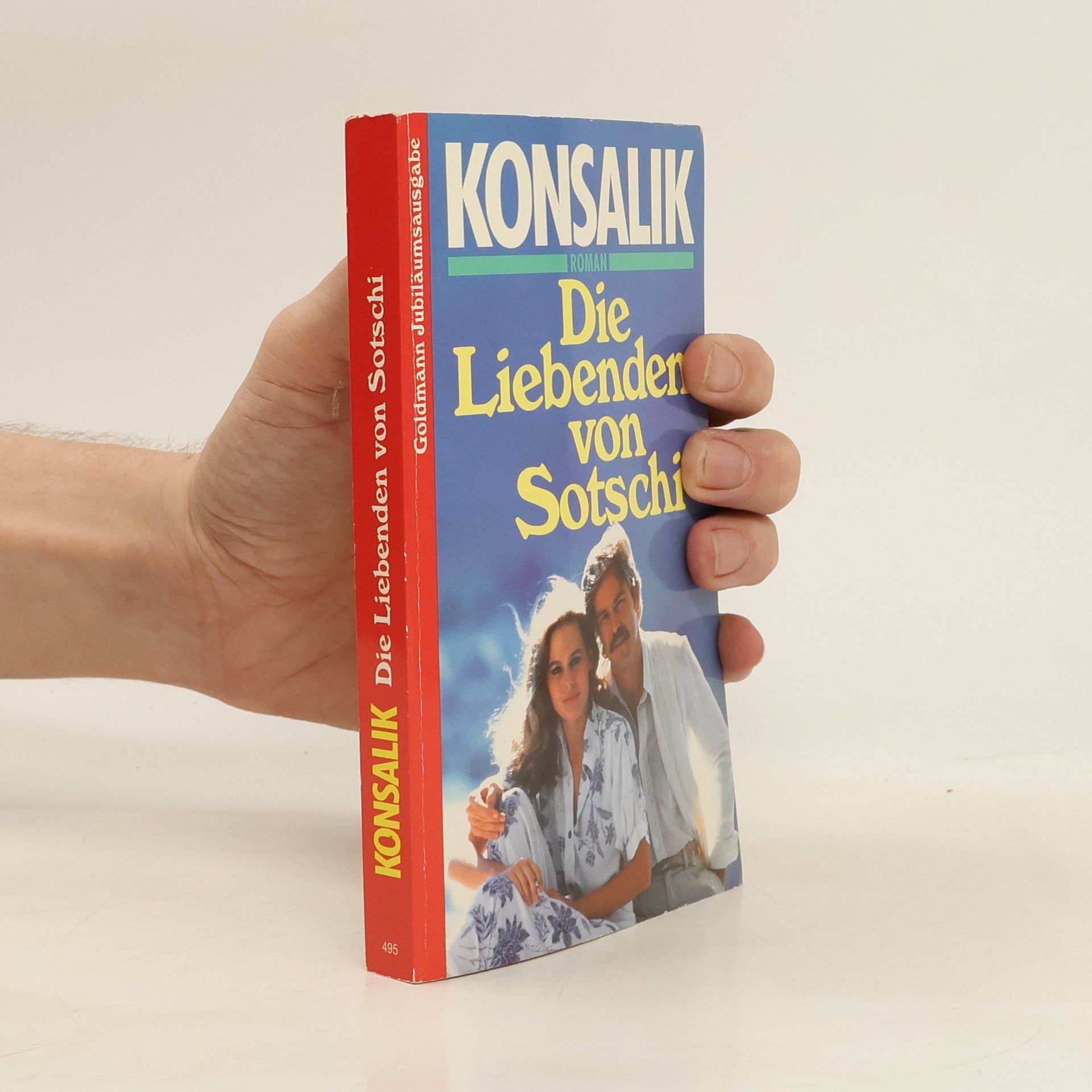 Heinz G. Konsalik Die Liebenden von Sotschi