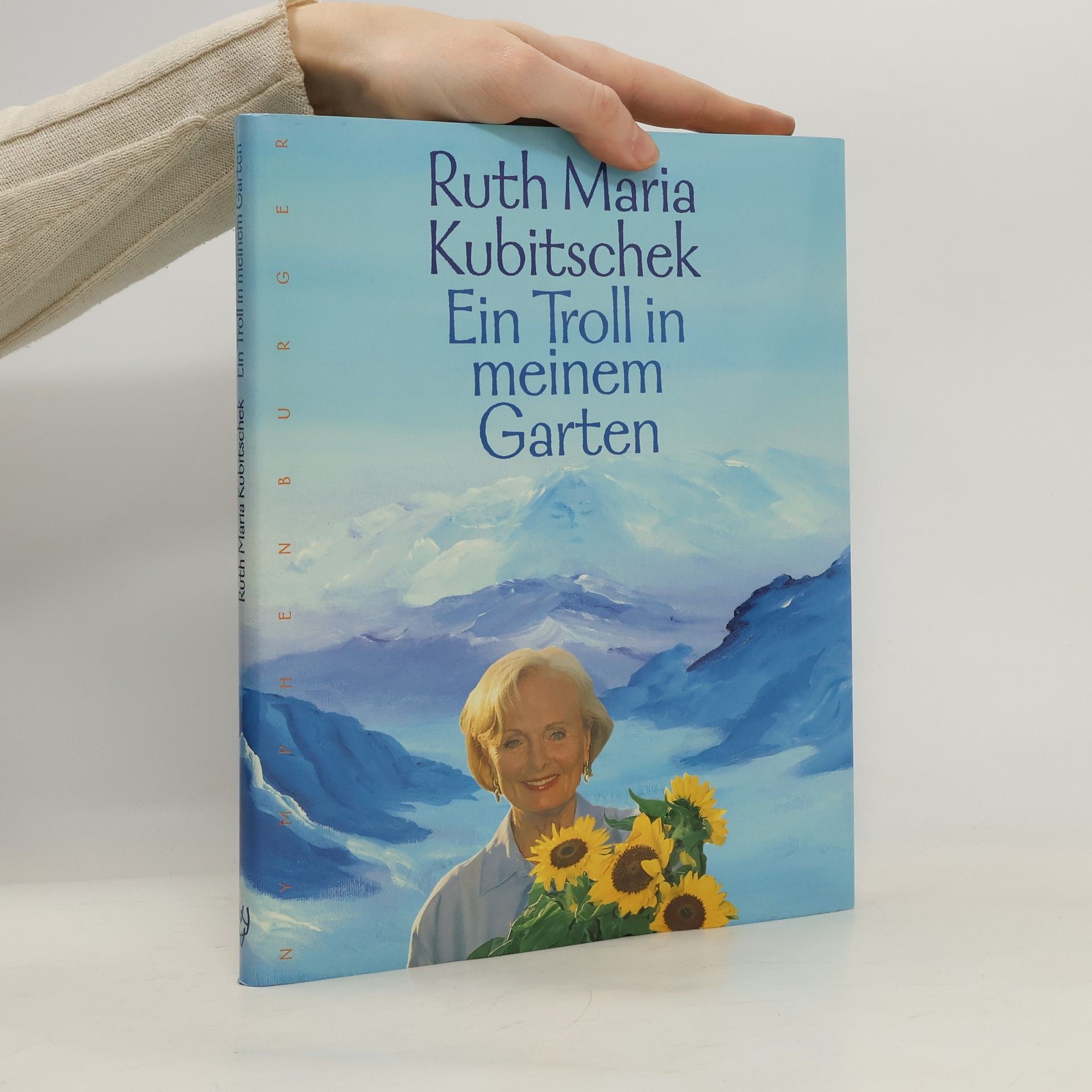 Ruth Maria Kubitschek Ein Troll in meinem Garten