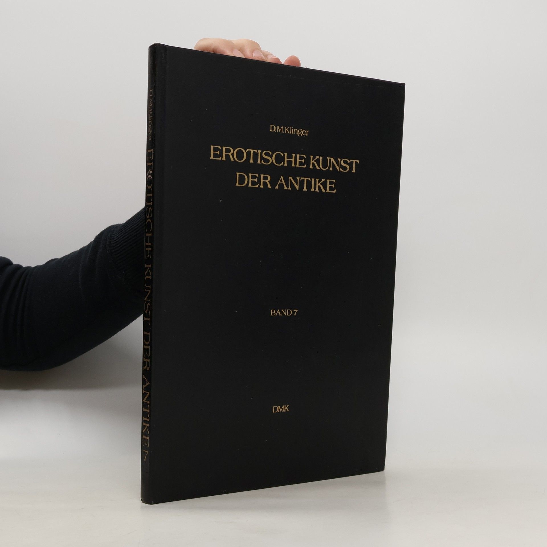 Dominik M. Klinger Erotische Kunst der Antike