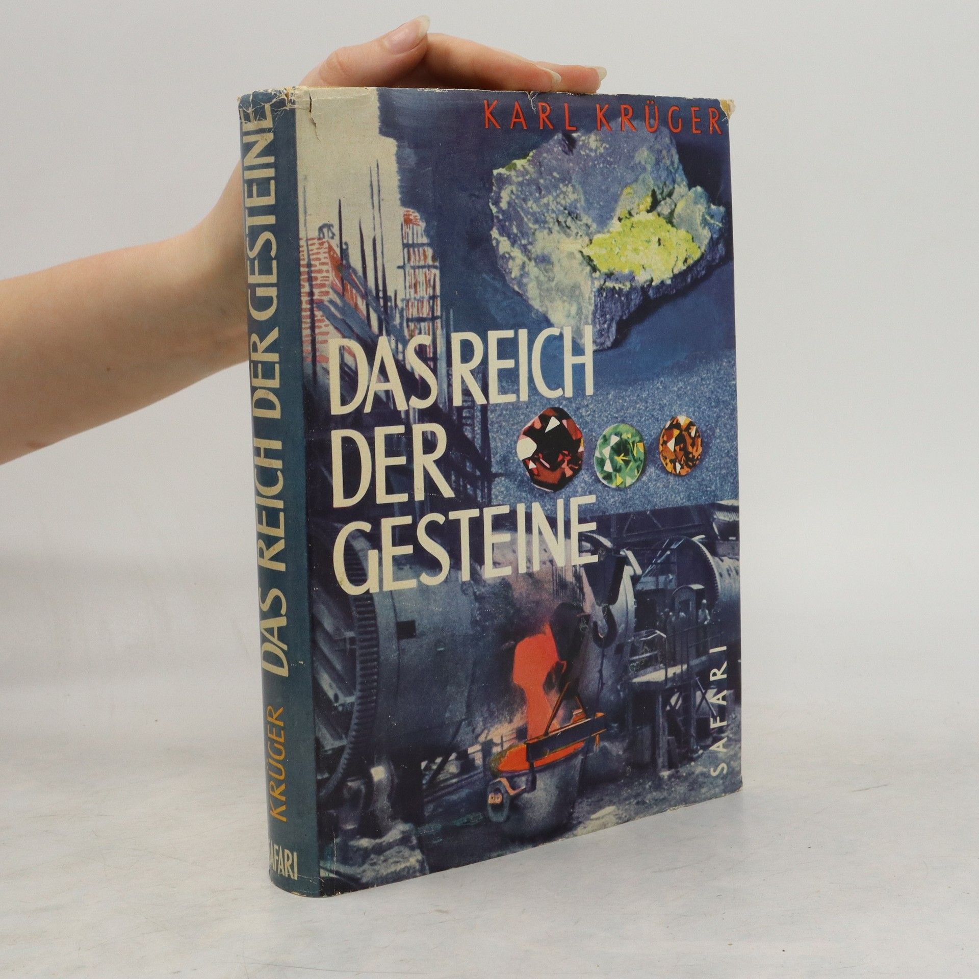 Karl Krüger Das Reich der Gesteine