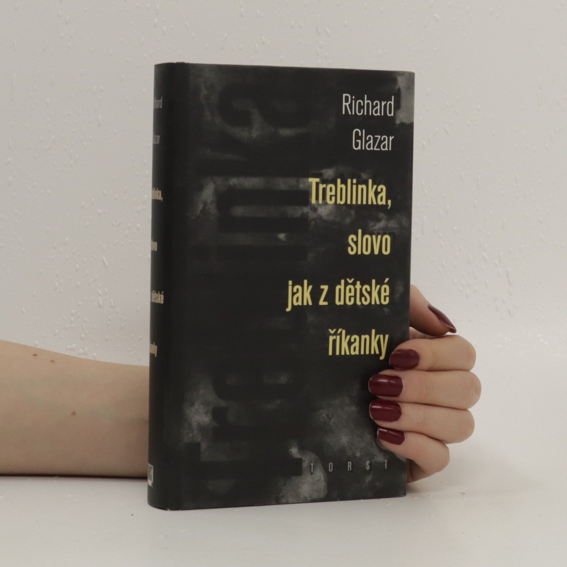 Richard Glazar Treblinka, slovo jak z dětské říkanky