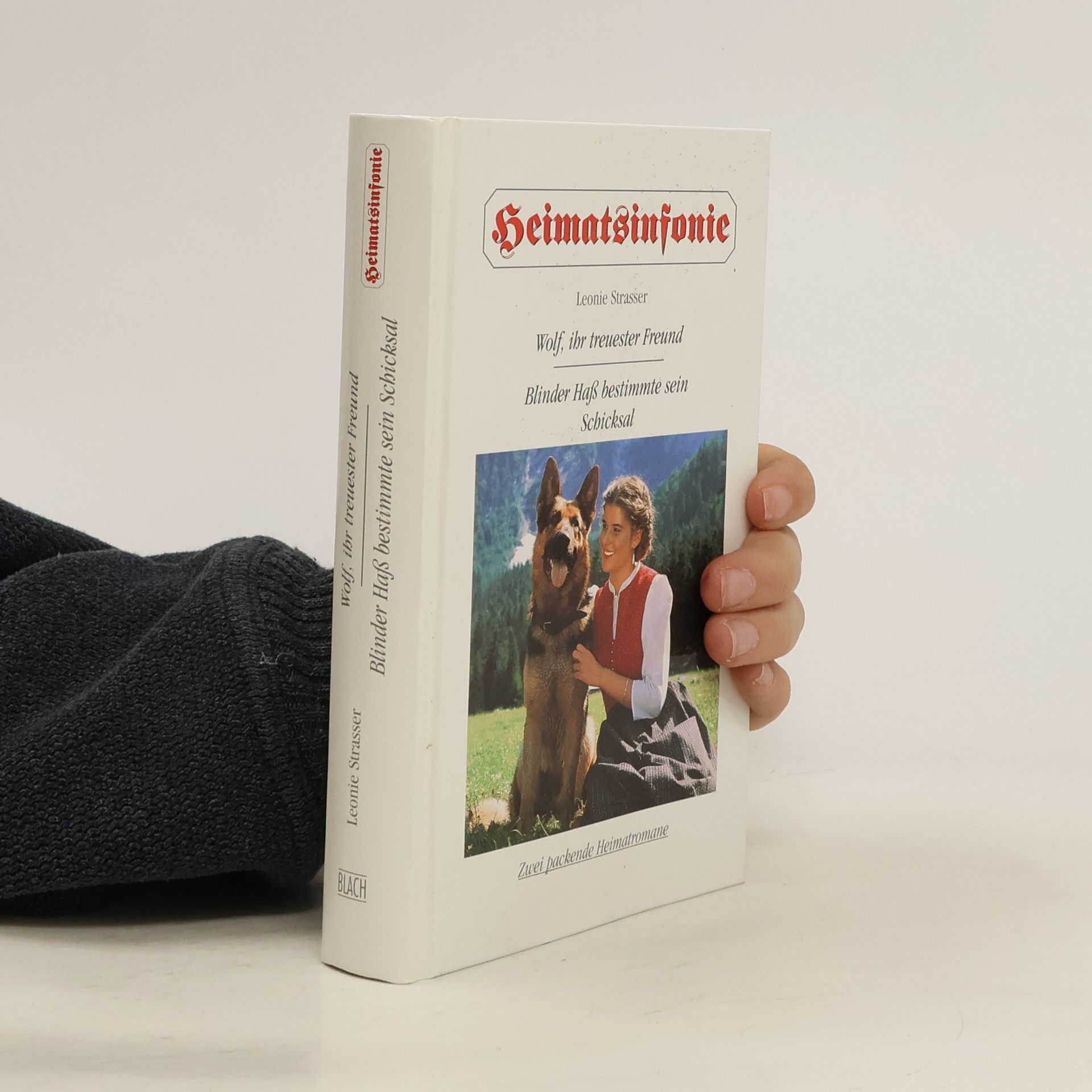 Leonie Strasser Heimatsinfonie, Wolf, ihr treuester Freund