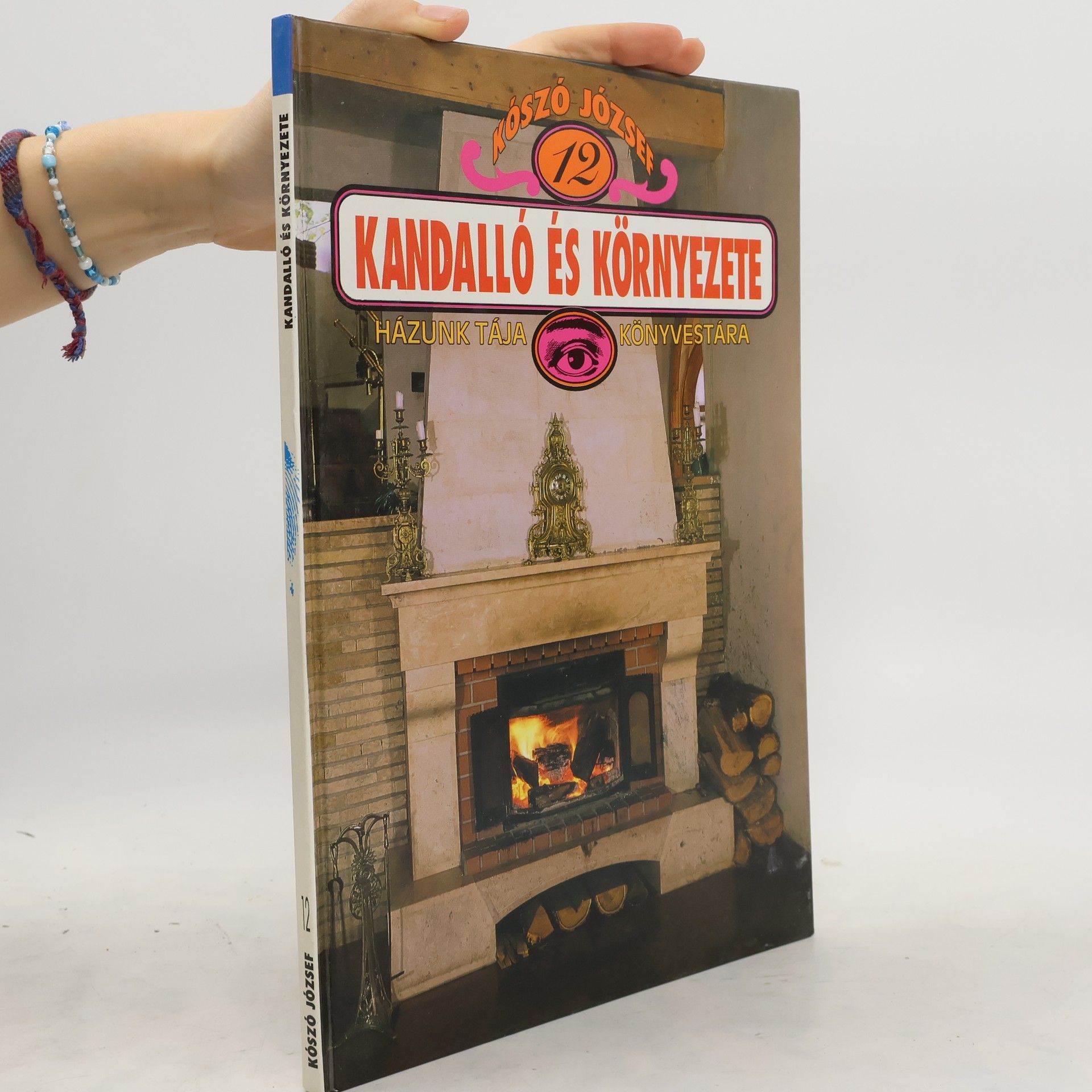 AA.VV. Kandalló és környezete