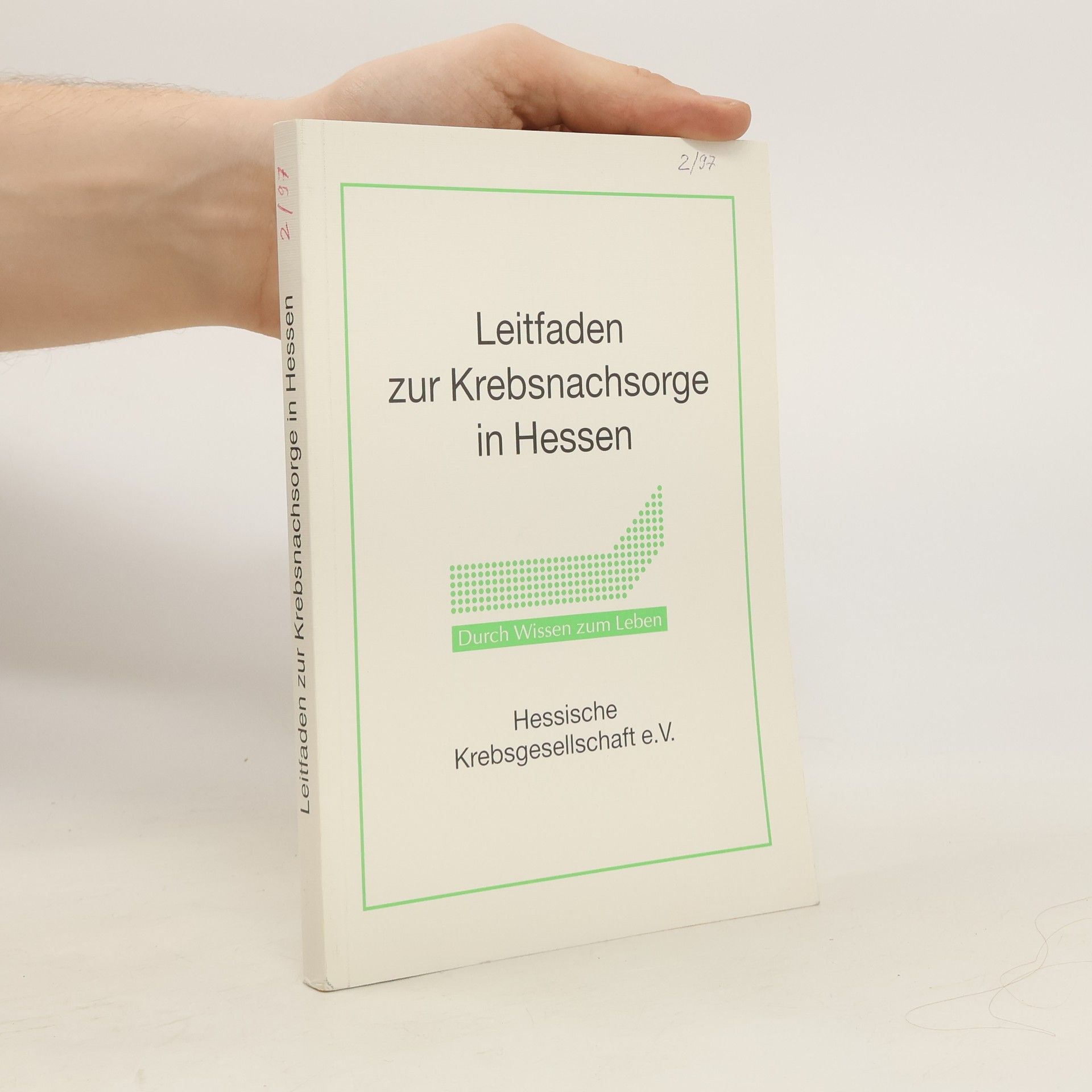 Autorenkollektiv Leitfaden zur Krebsnachsorge in Hessen
