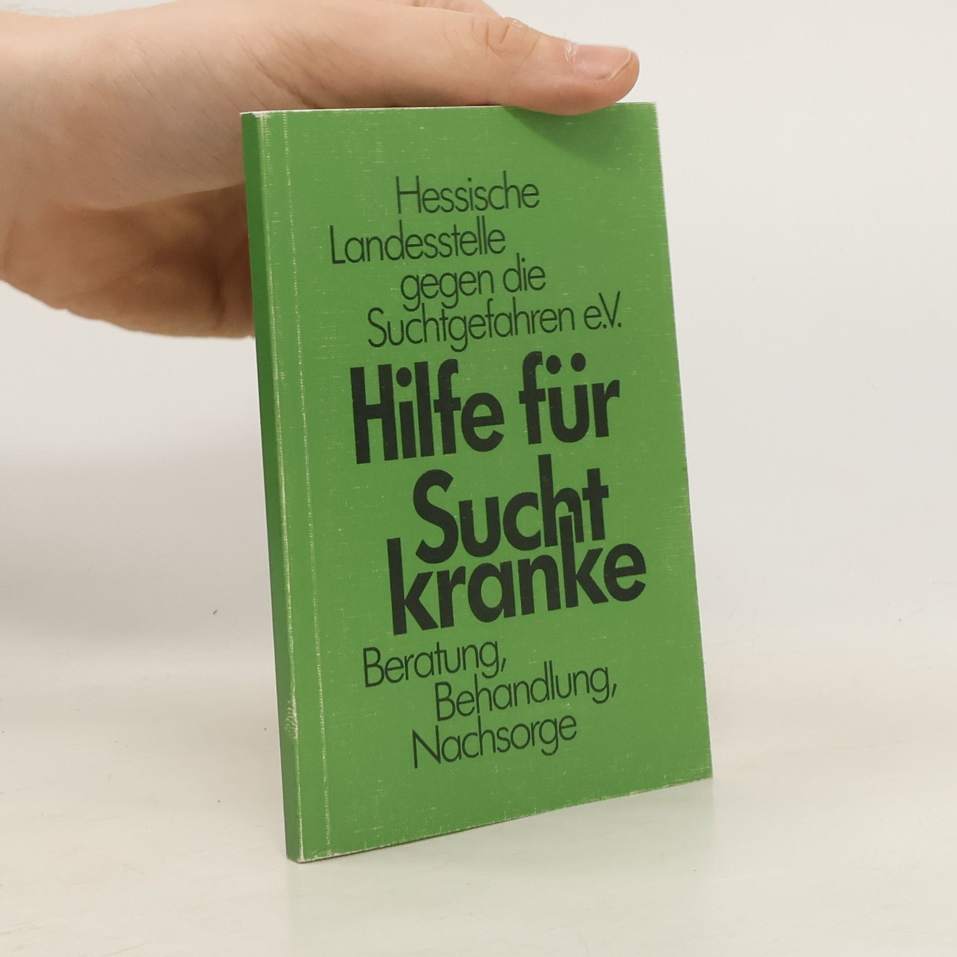 Autorenkollektiv Hilfe für Suchtkranke