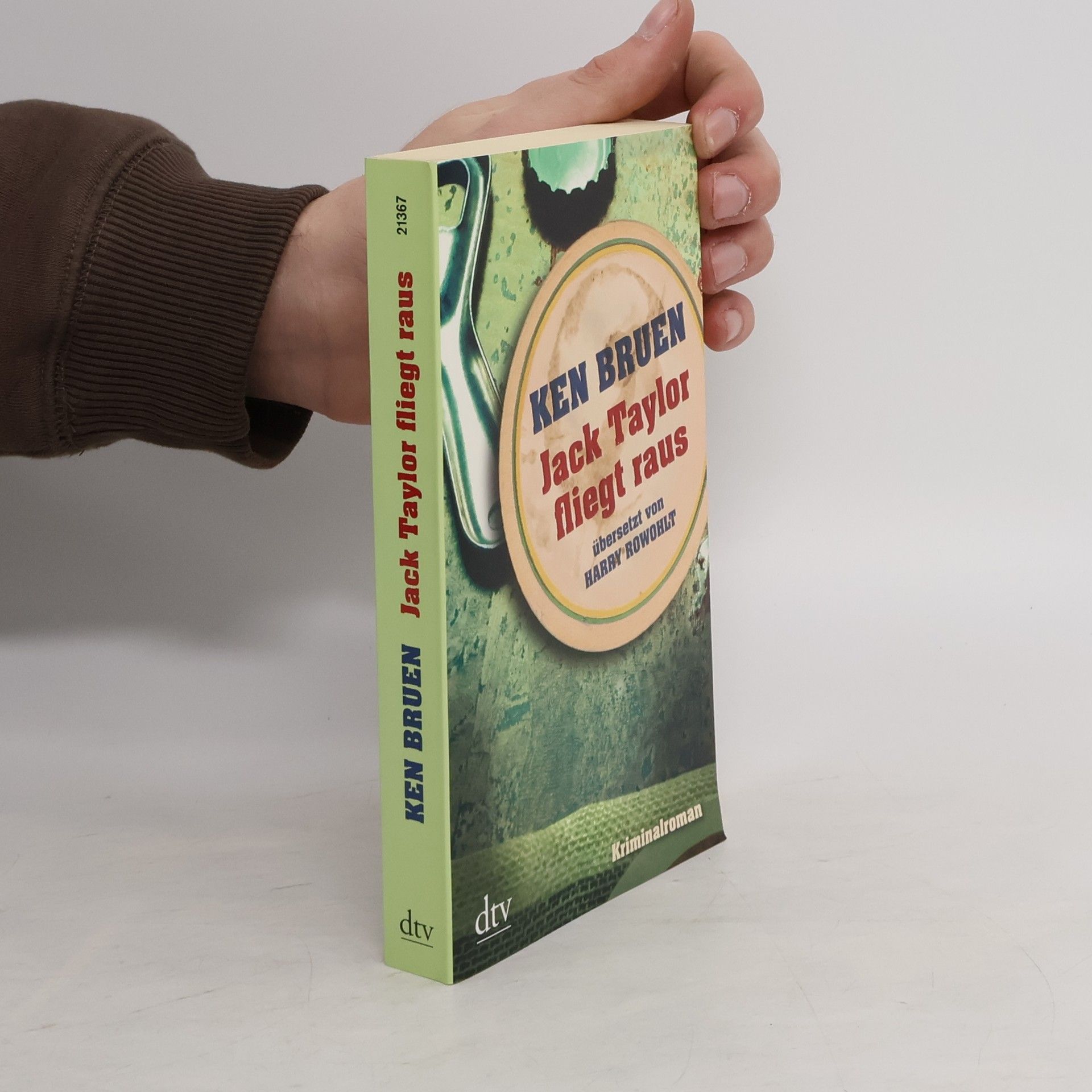 Ken Bruen Jack Taylor fliegt raus