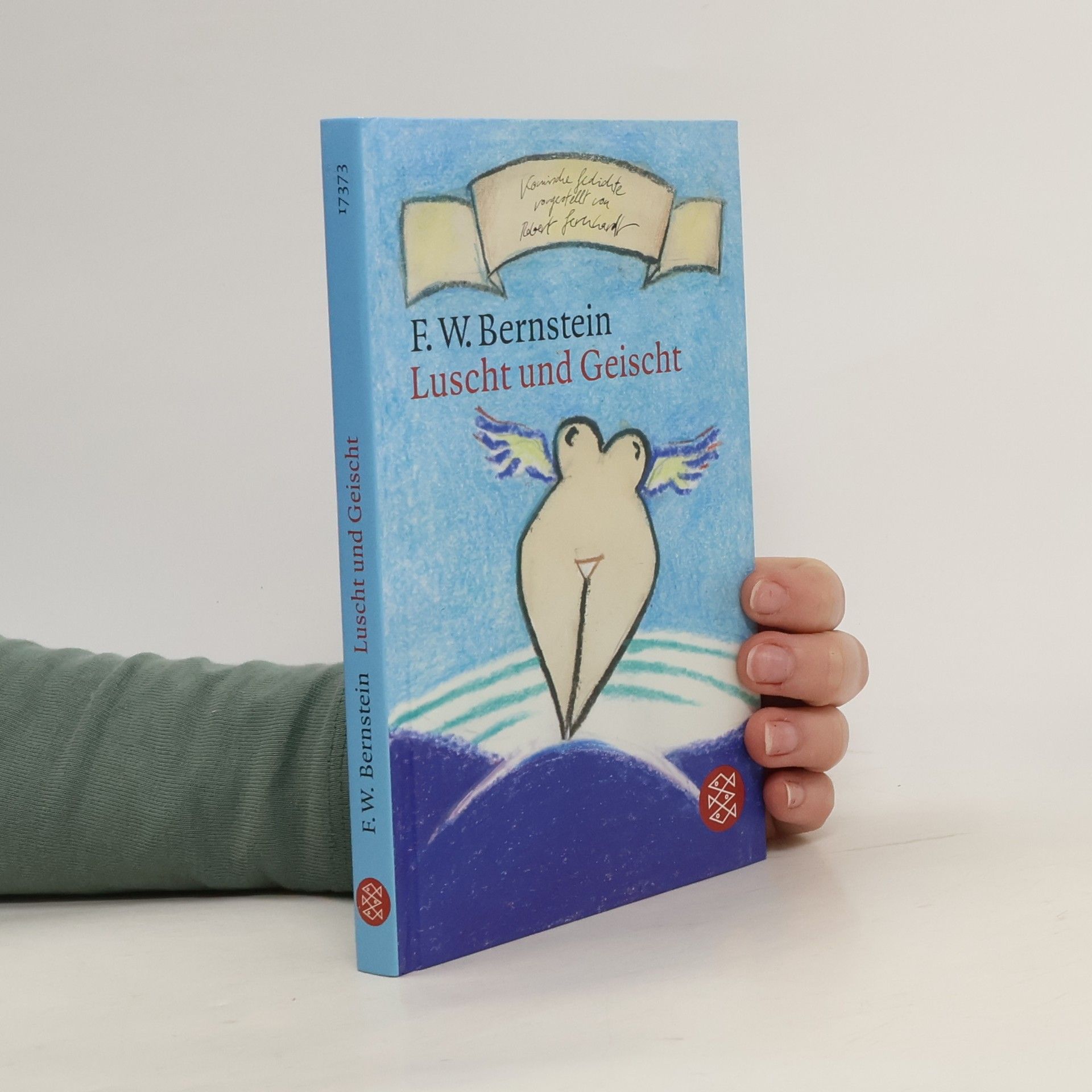 F. W. Bernstein Luscht und Geischt