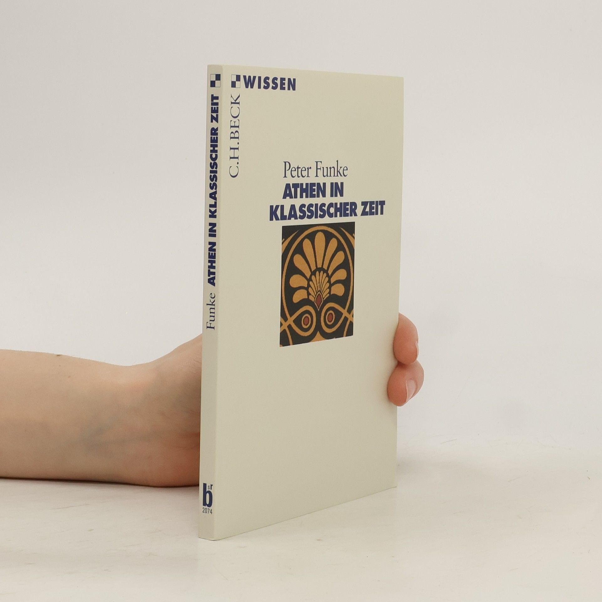 Peter Funke Athen in klassischer Zeit