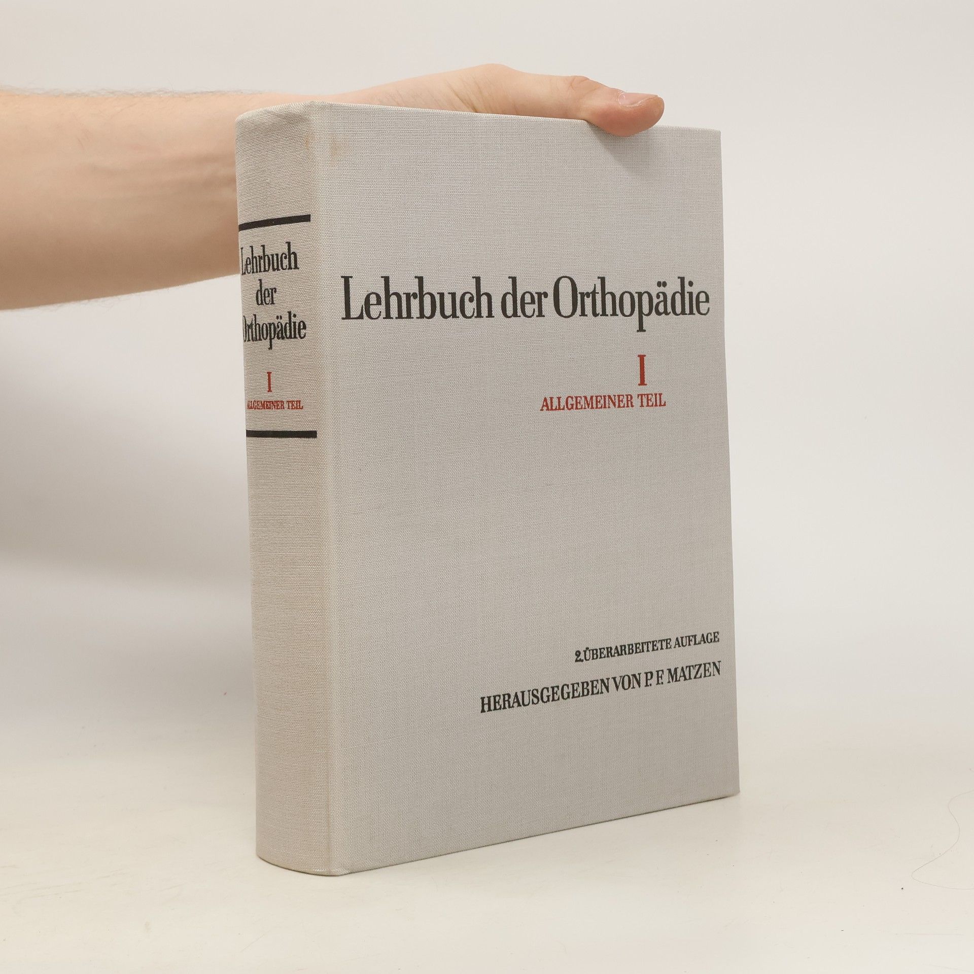 Collectif d'auteurs Lehrbuch der Orthopädie I