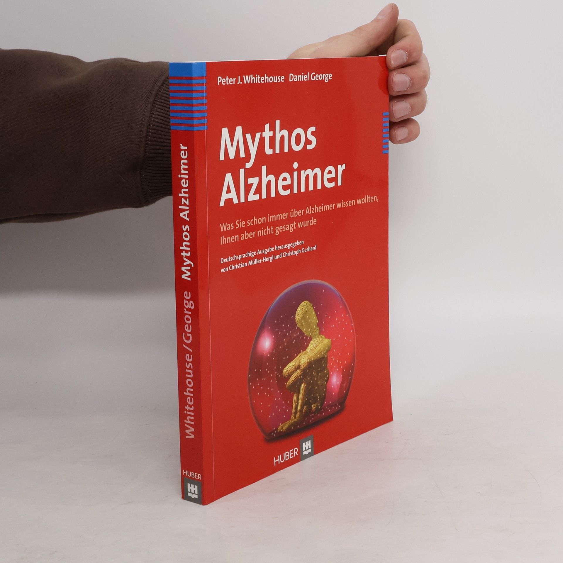 Peter J. Whitehouse Mythos Alzheimer