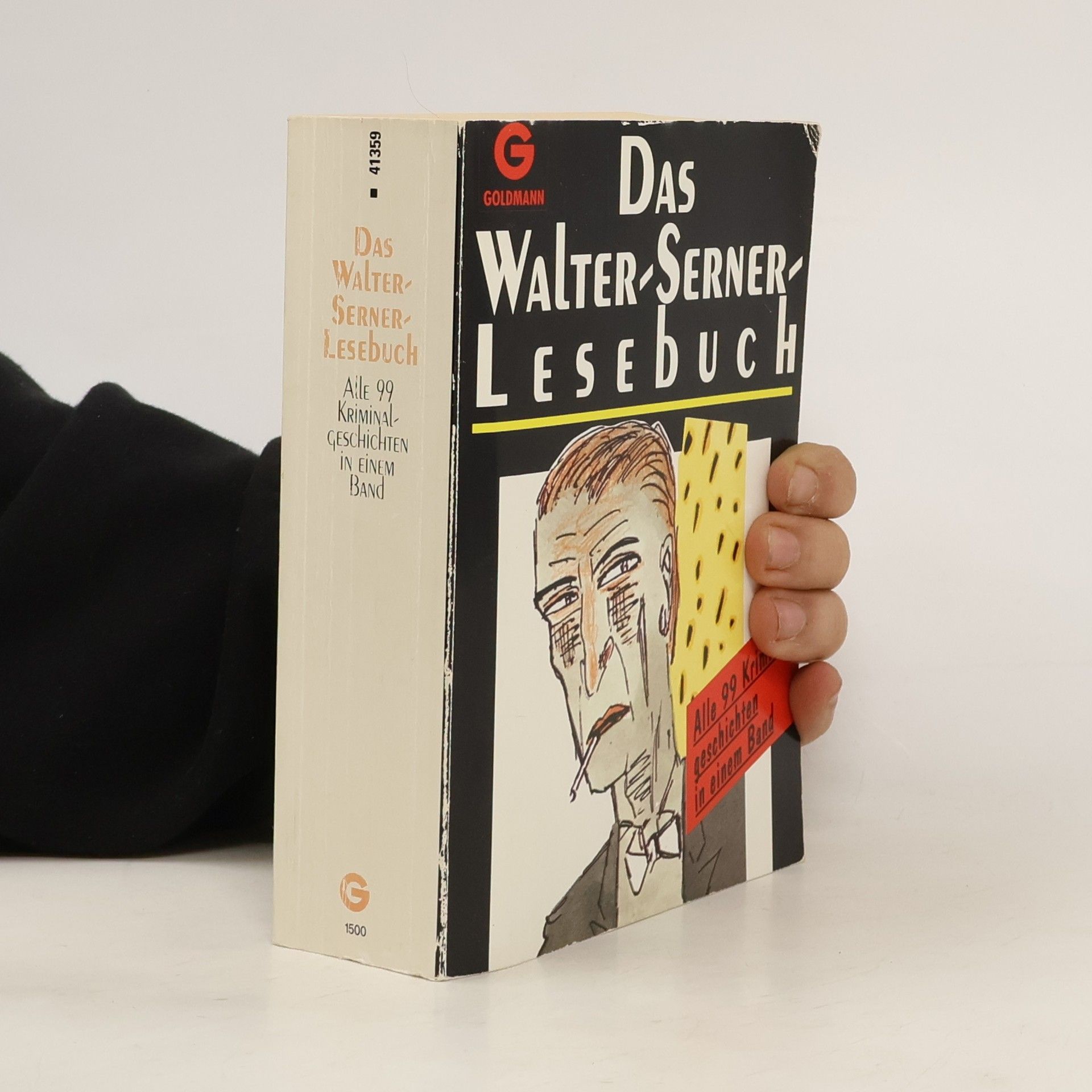 Walter Serner Das Walter - Serner Lesebuch. Alle 99 Kriminalgeschichten in einem Band.