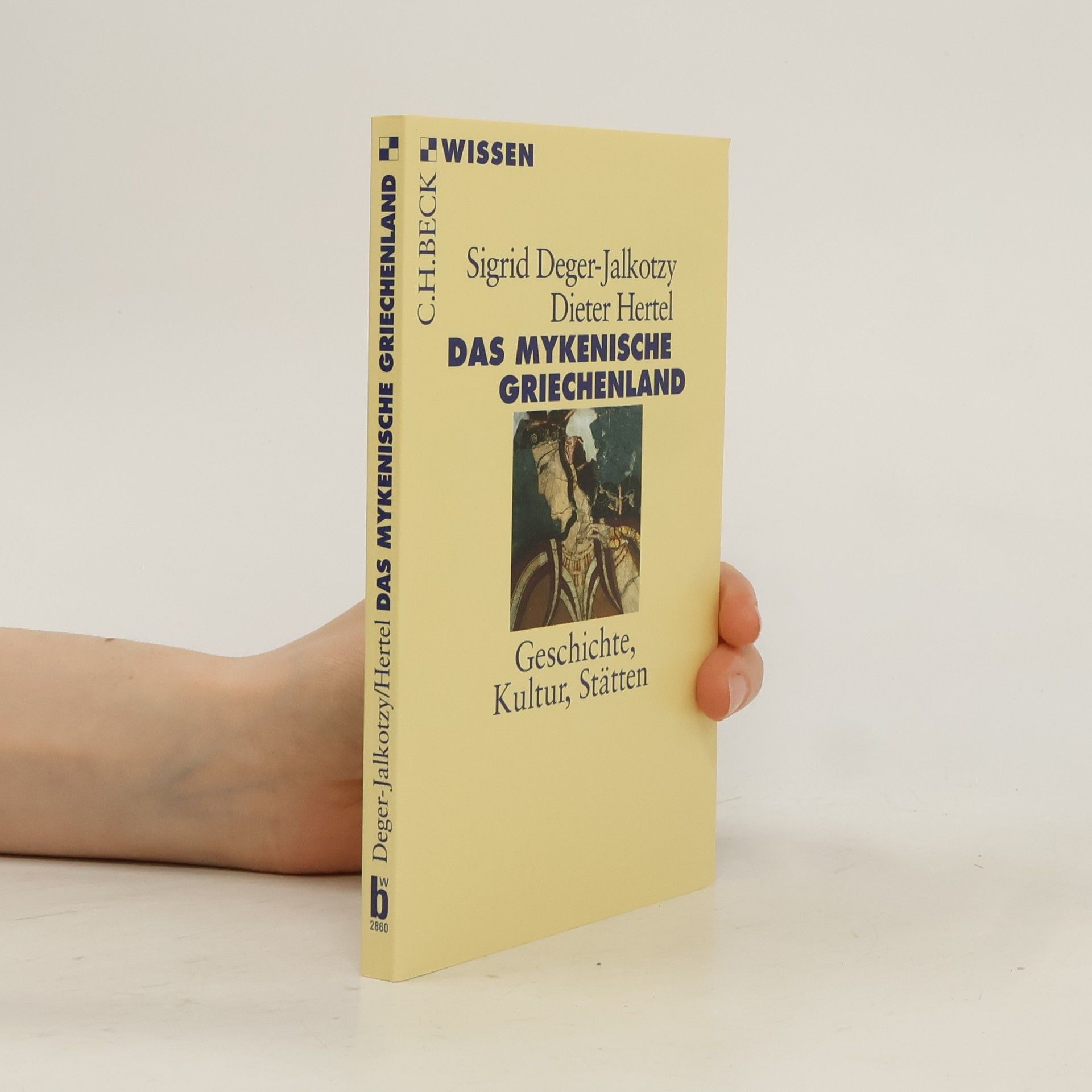 Sigrid Deger Jalkotzy Das mykenische Griechenland