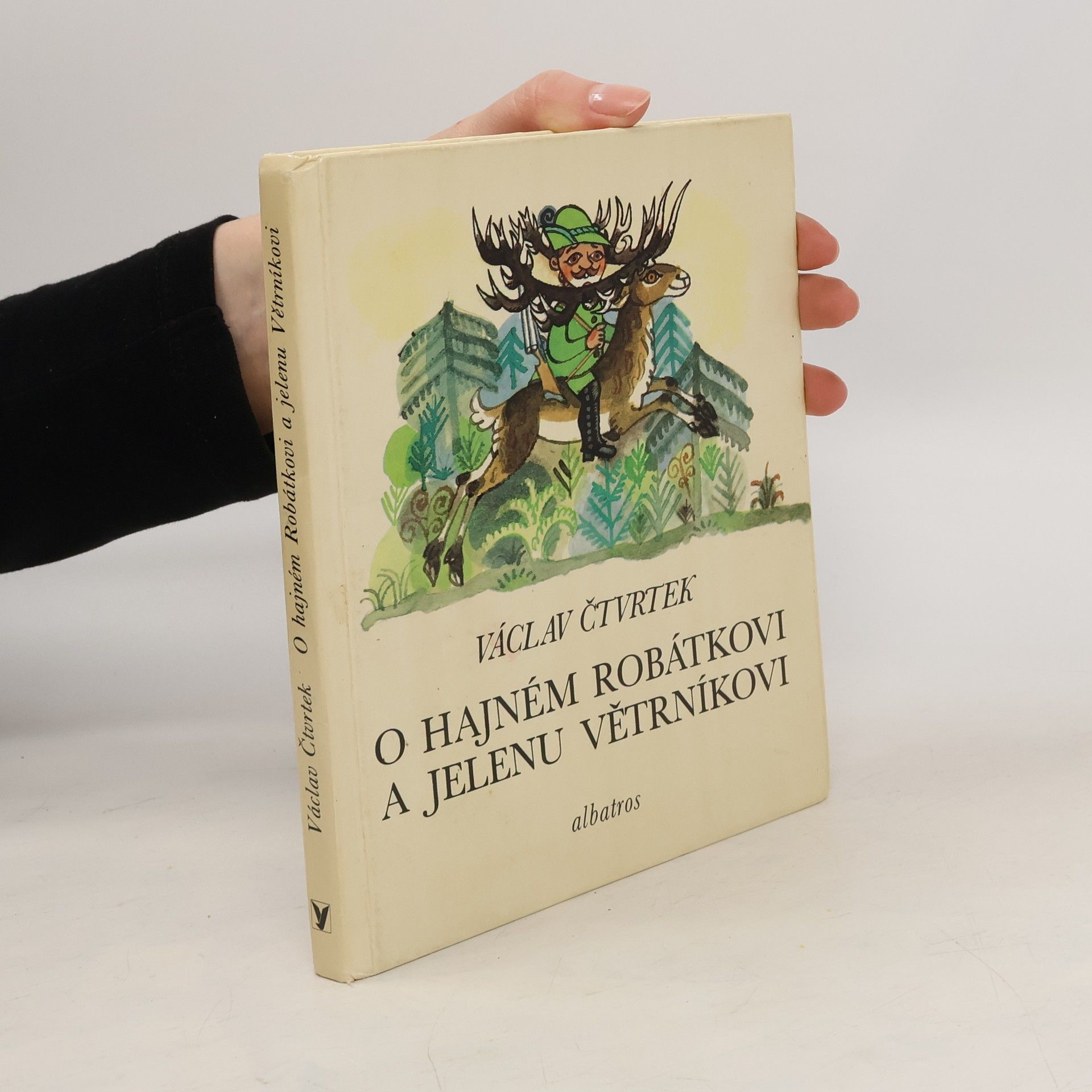 Václav Čtvrtek O hajném Robátkovi a jelenu Větrníkovi