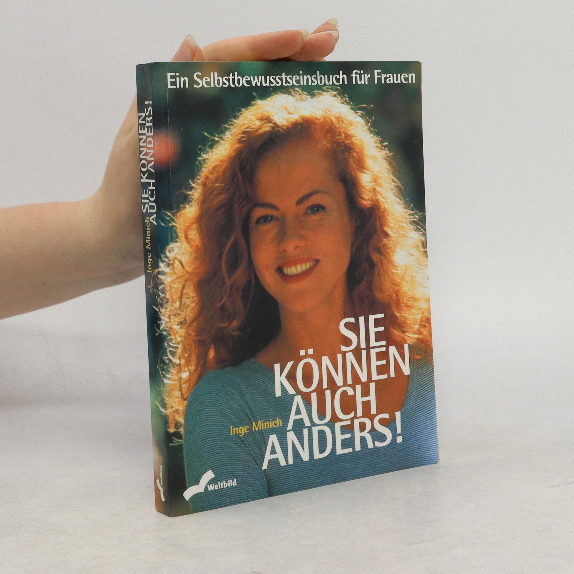 Inge Minich Sie können auch anders!
