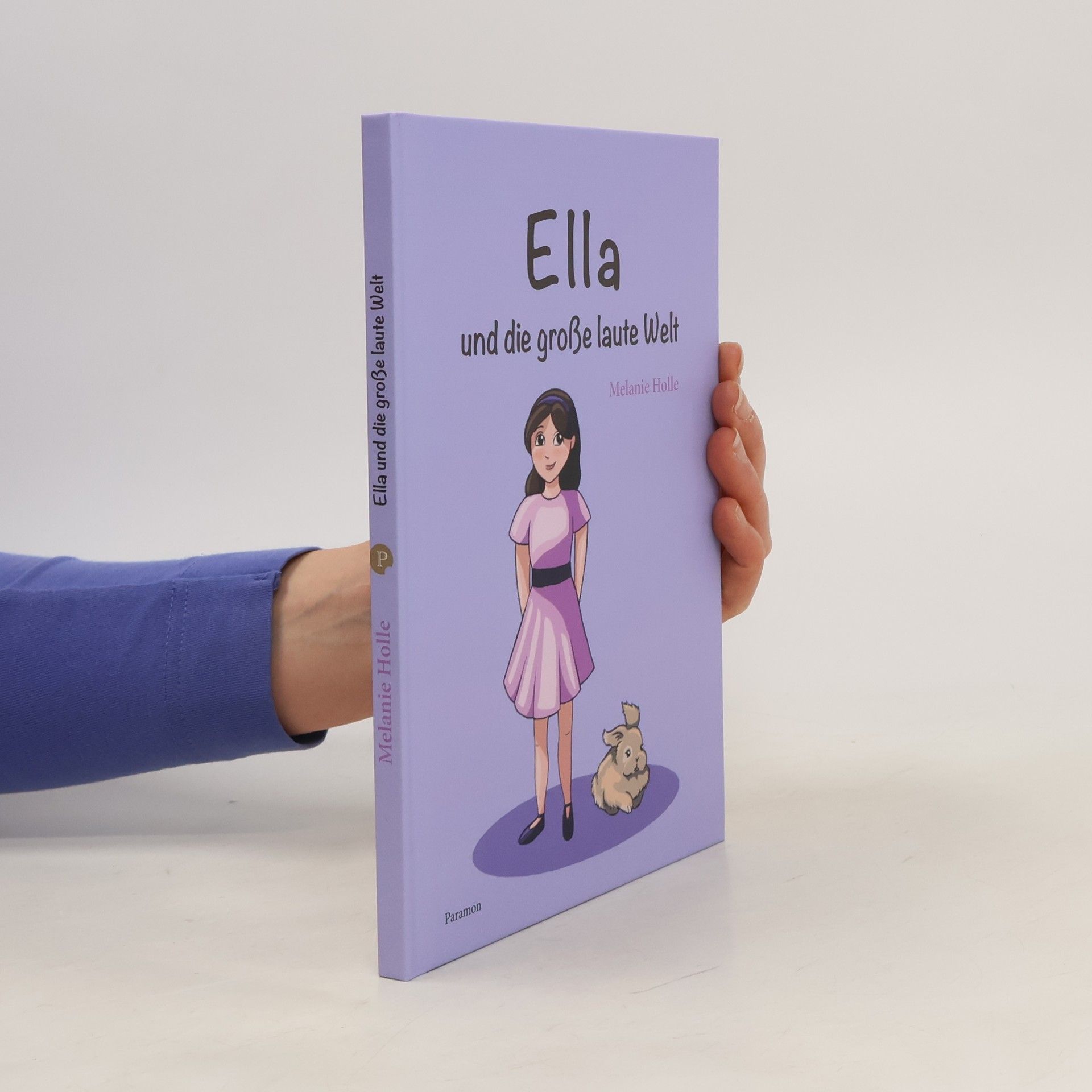 Melanie Holle Ella und die grosse laute Welt