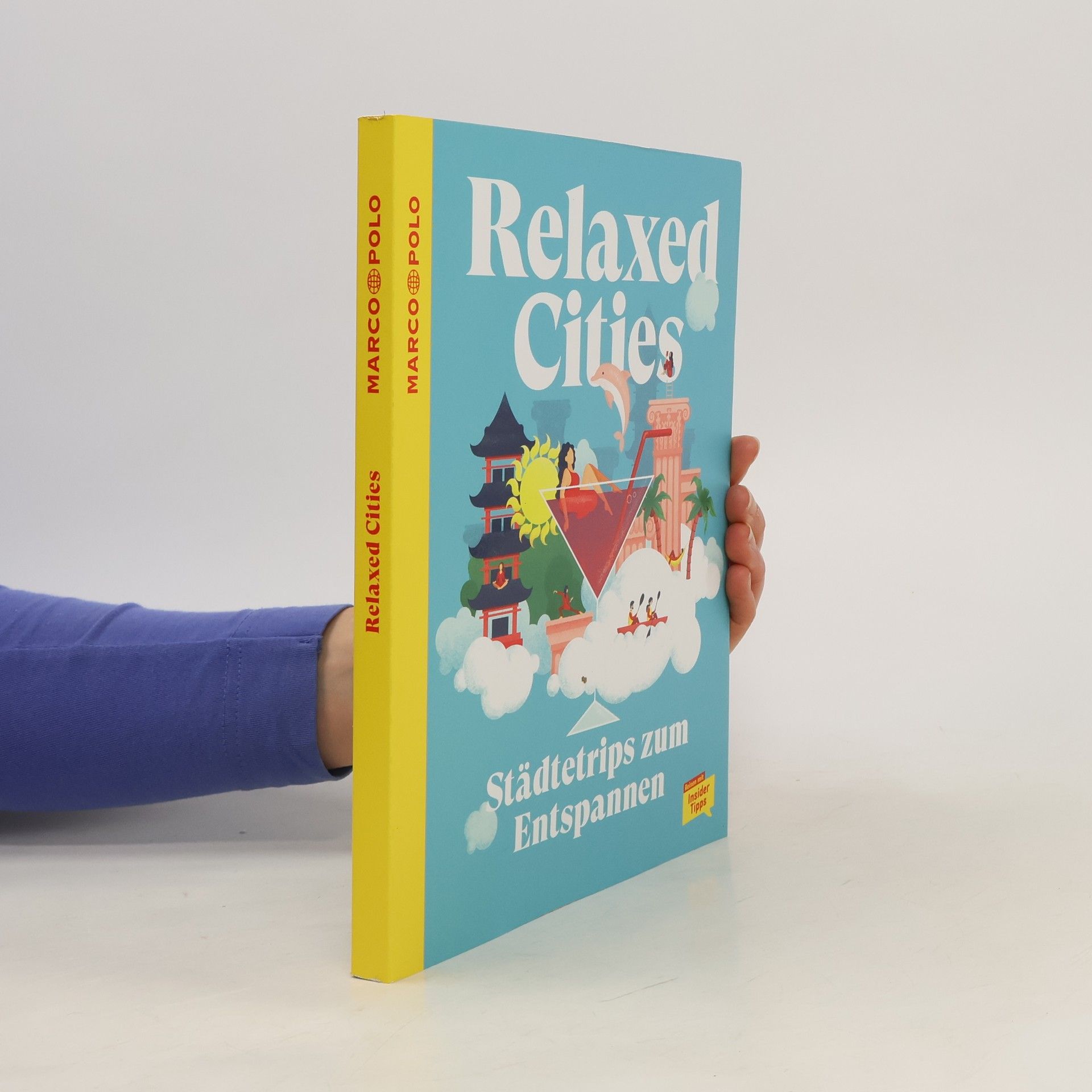 Juliane Schader MARCO POLO Relaxed Cities