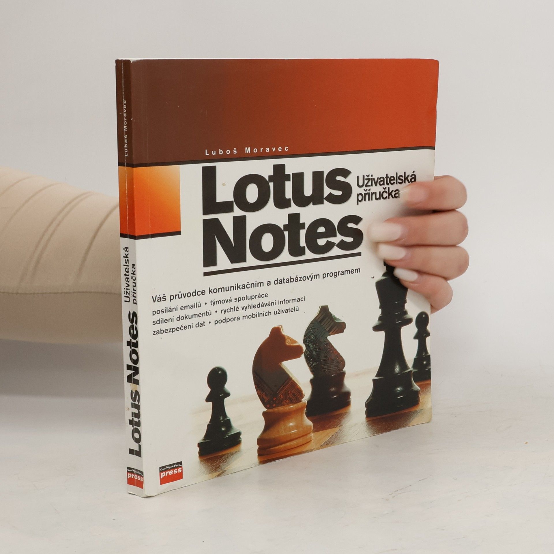 Lubomír Moravec Lotus Notes : uživatelská příručka