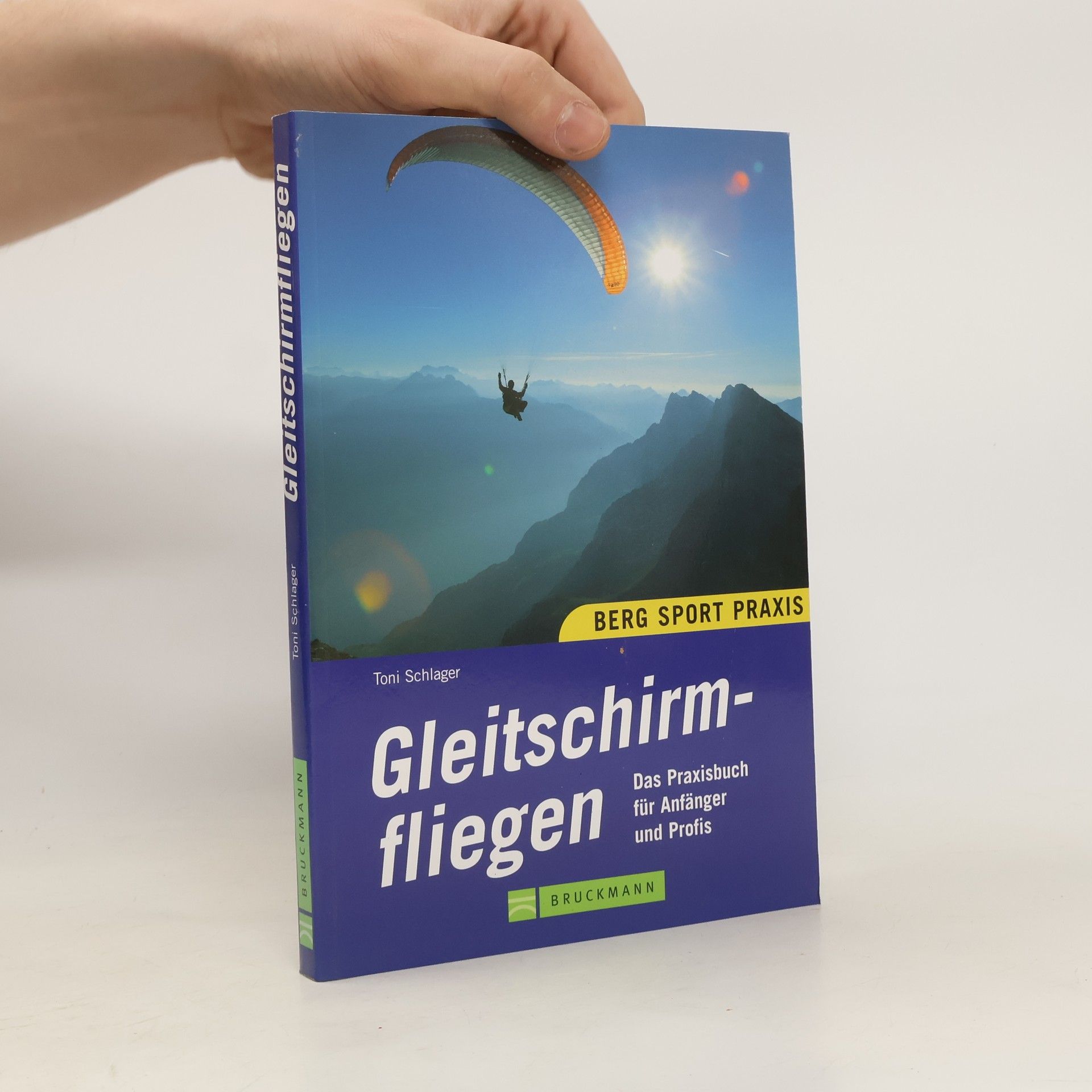 Toni Schlager Gleitschirmfliegen