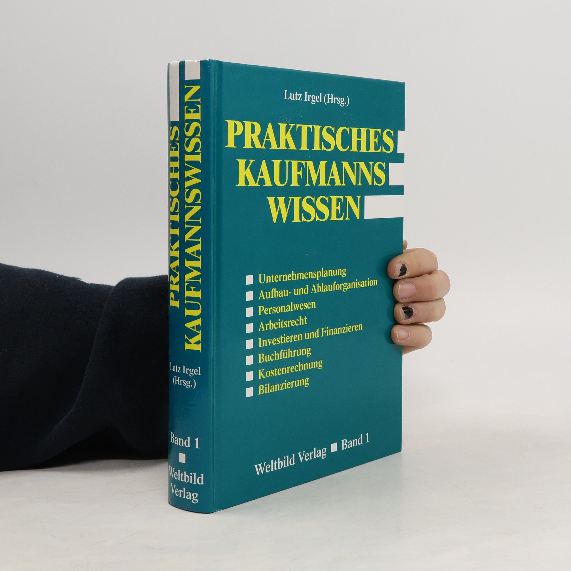 Collectif d'auteurs Praktisches Kaufmanns-Wissen