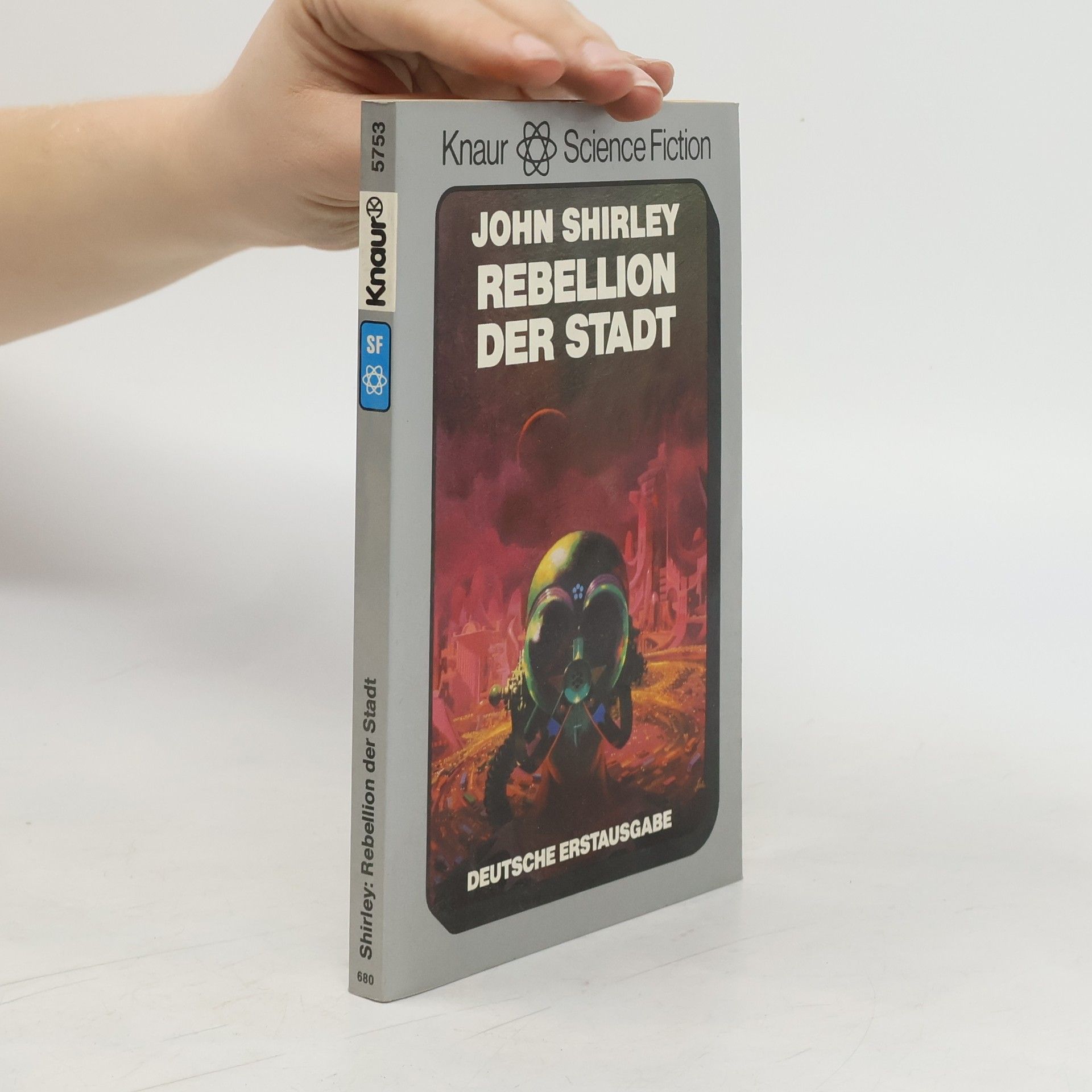 John Shirley Rebellion der Stadt. Science Fiction