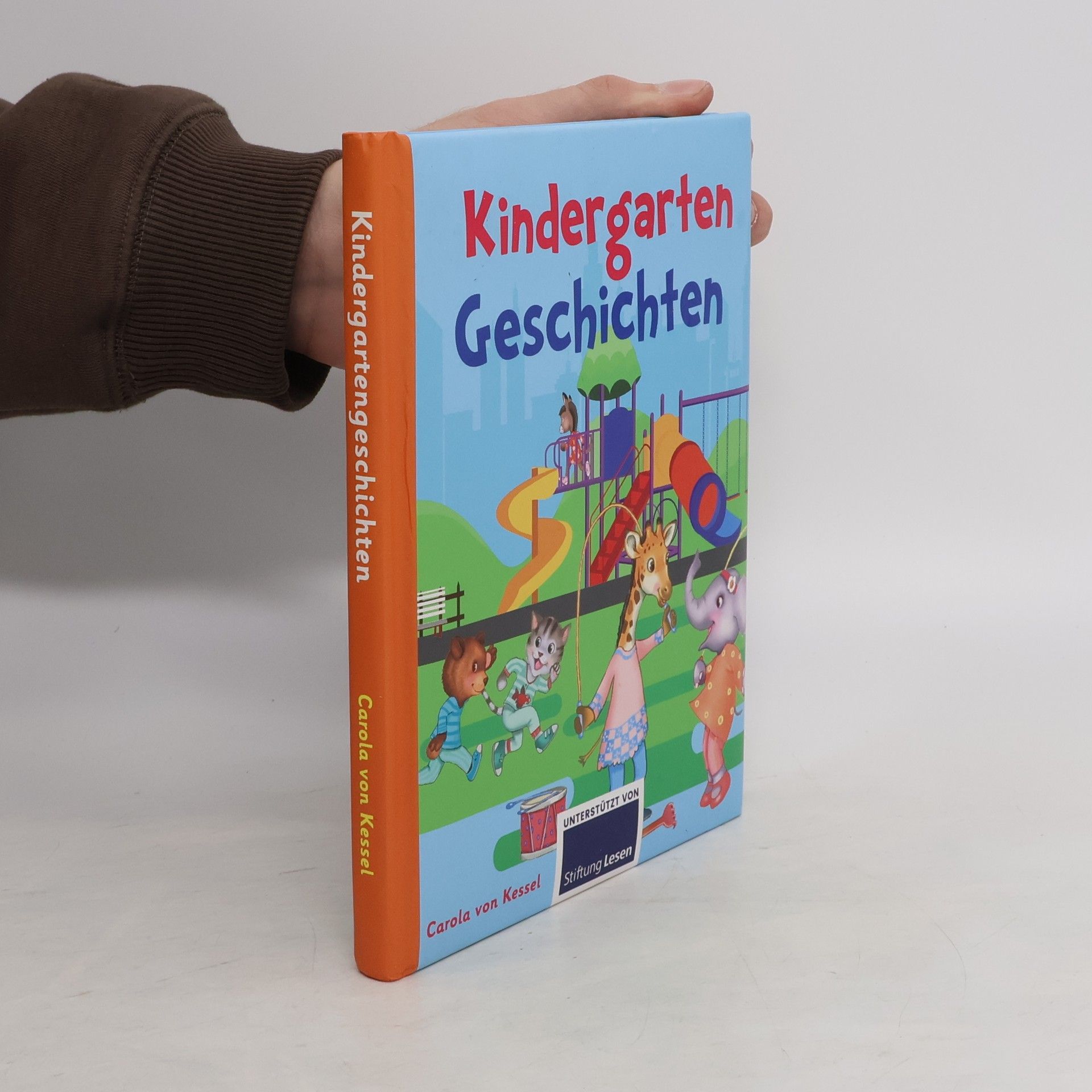 Carola von Kessel Kindergarten Geschichten