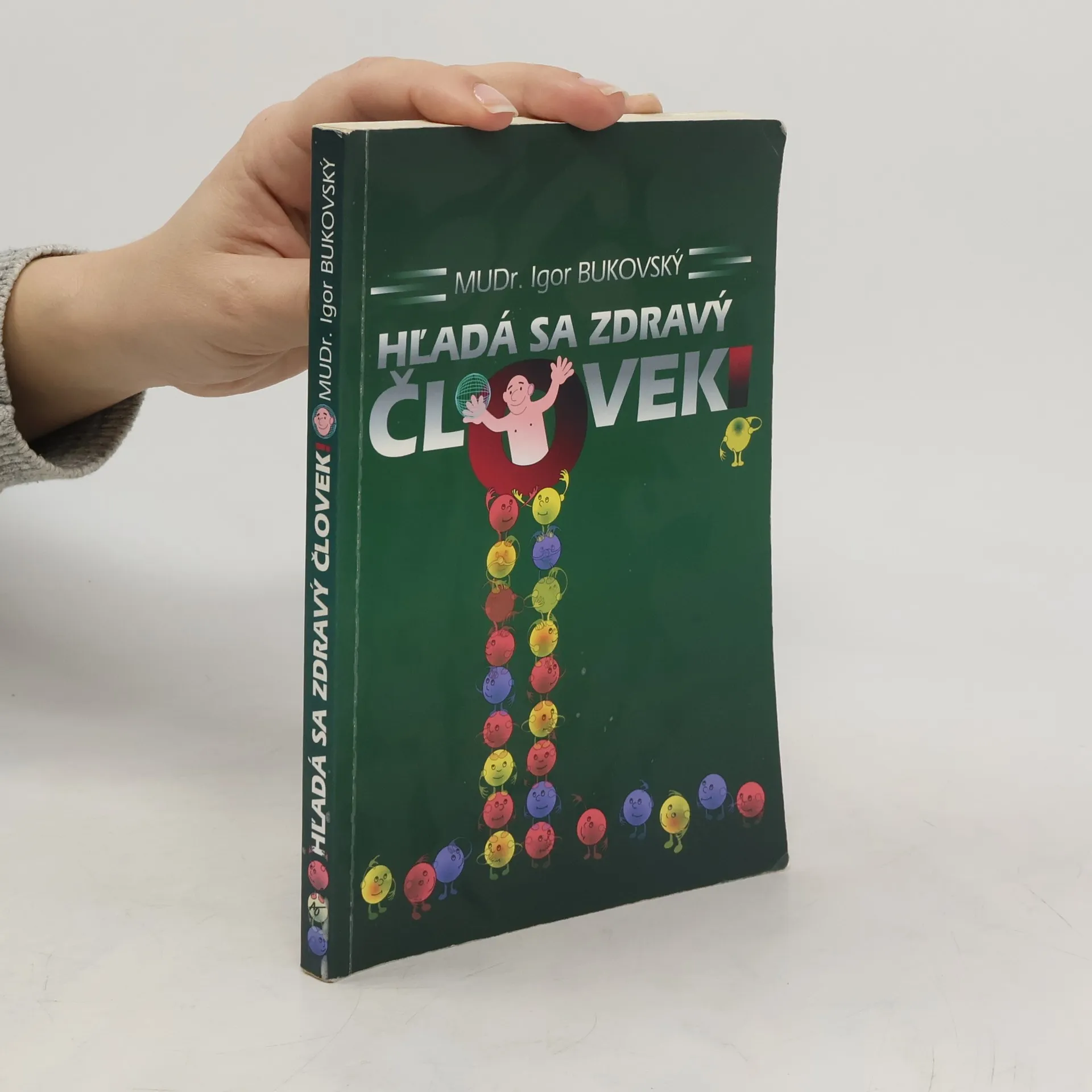 Hľadá sa zdravý človek | Kniha | mäkká | Igor Bukovský