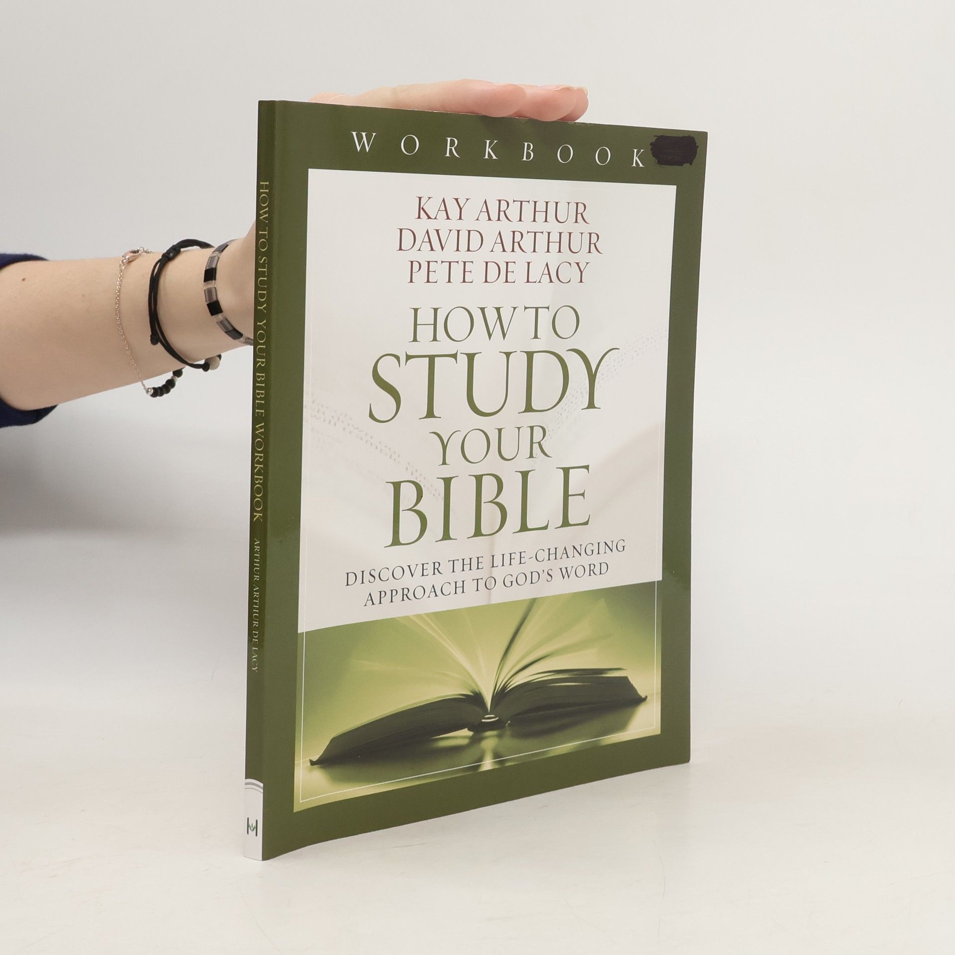 Kay Arthur How to Study Your Bible Workbook