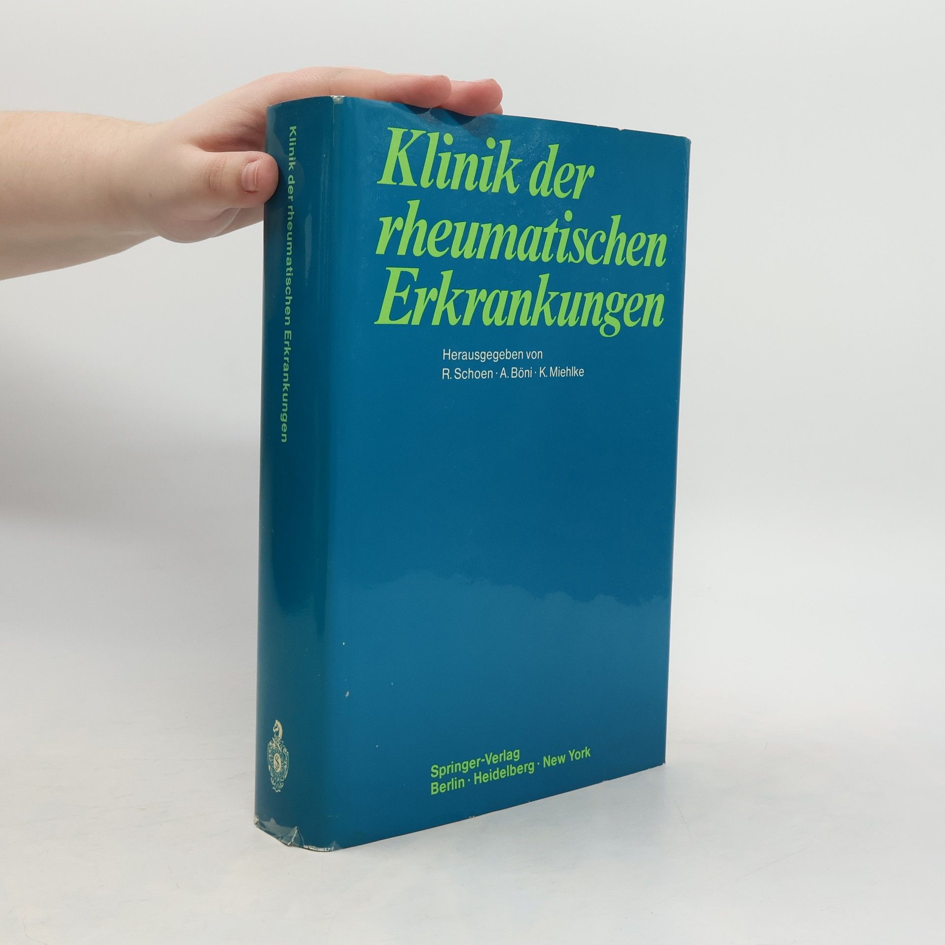 R. Schoen Klinik der rheumatischen Erkrankungen