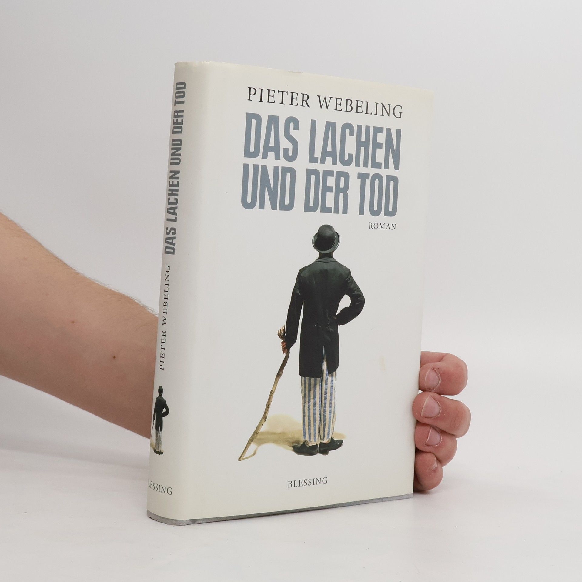 Pieter Webeling Das Lachen und der Tod