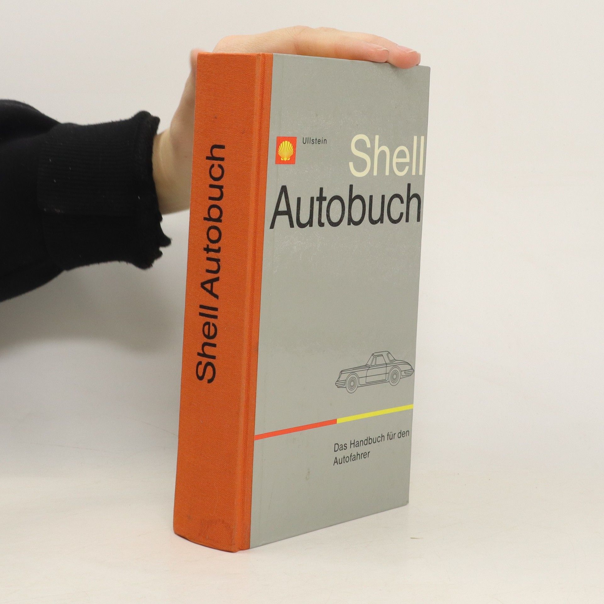 Autorenkollektiv Shell Autobuch : das Handbuch für den Autofahrer