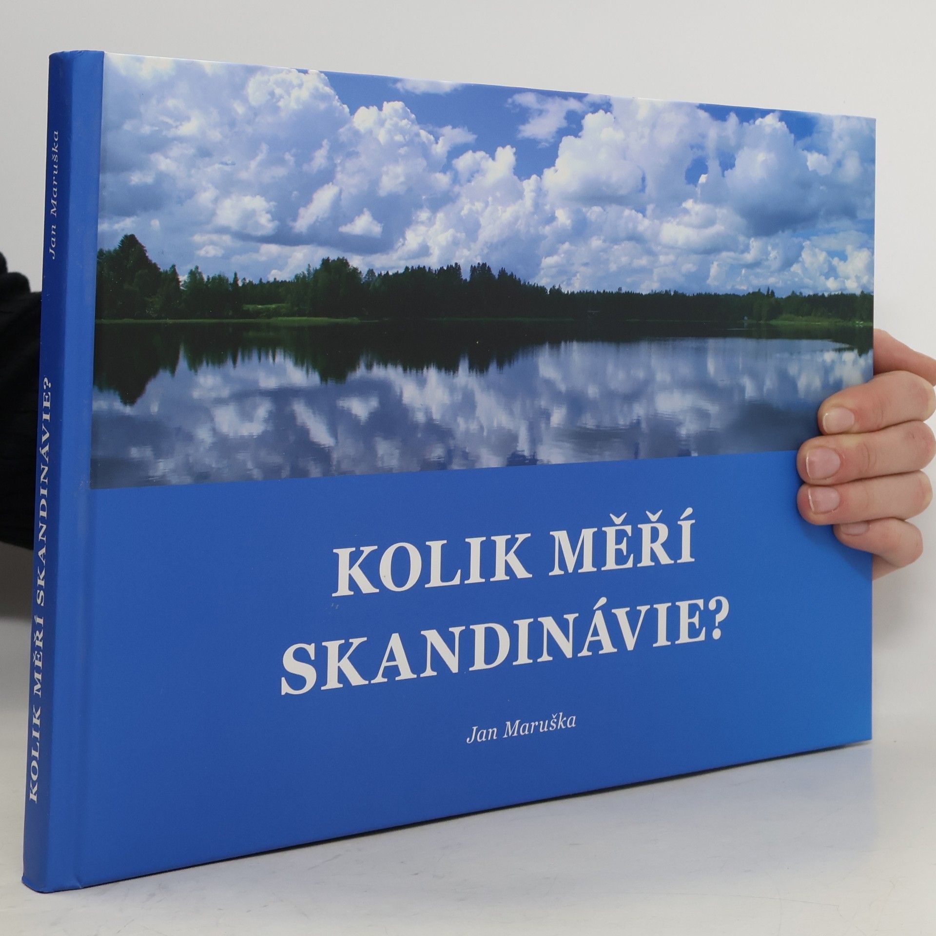 Jan Maruška  Kolik měří Skandinávie?