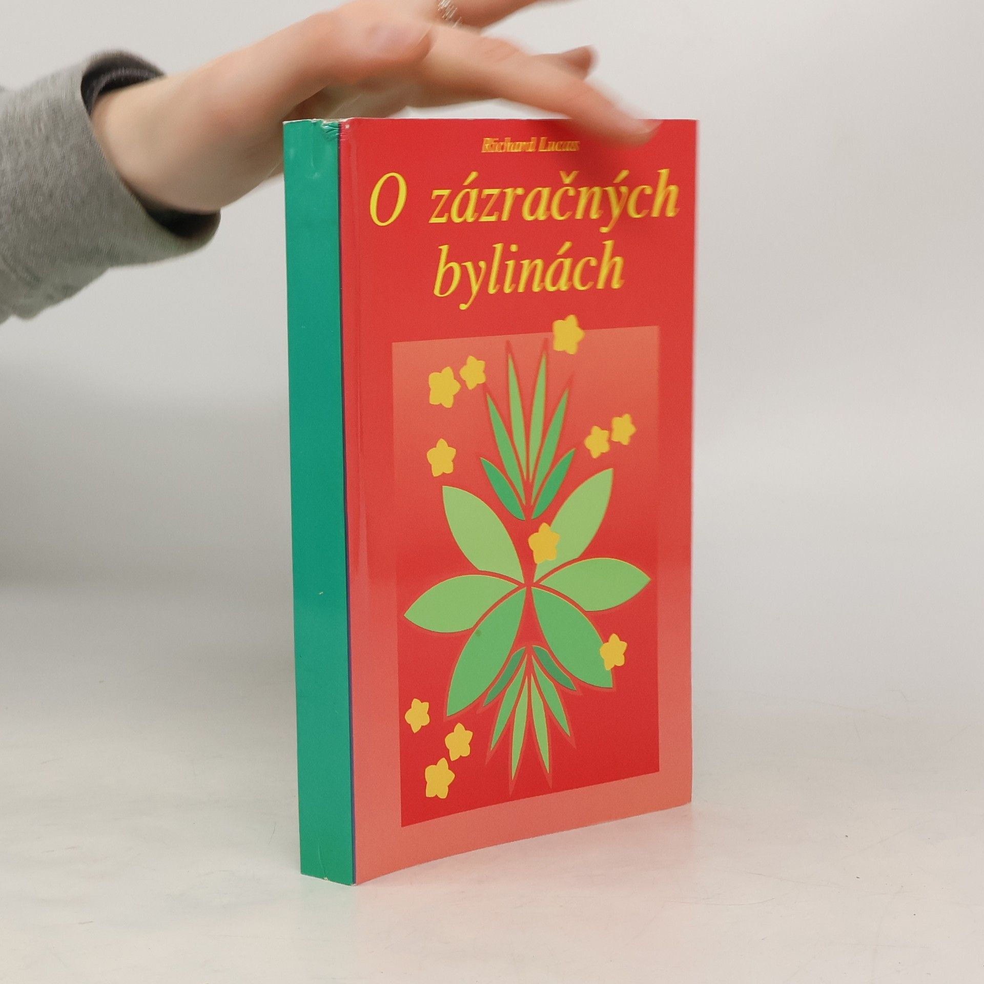 Richard Lucas O zázračných bylinách