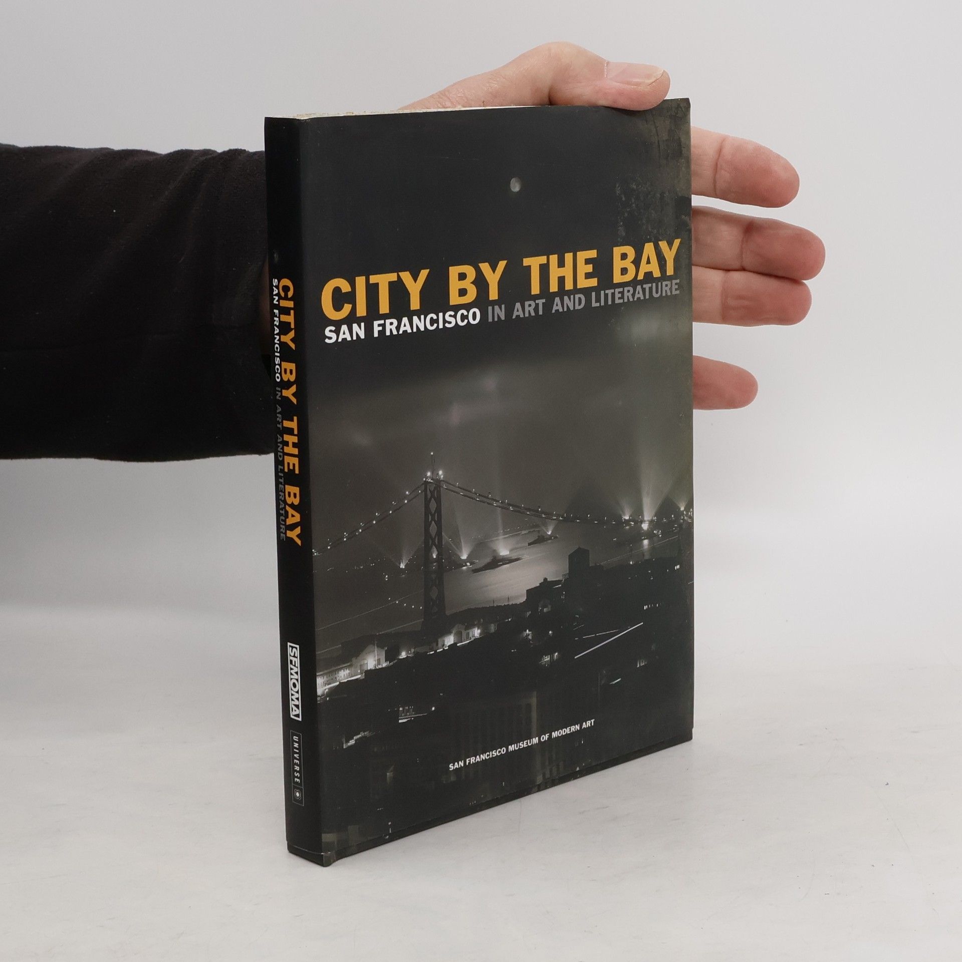 Collectif d'auteurs City By The Bay. San Francisco in Art and Literature