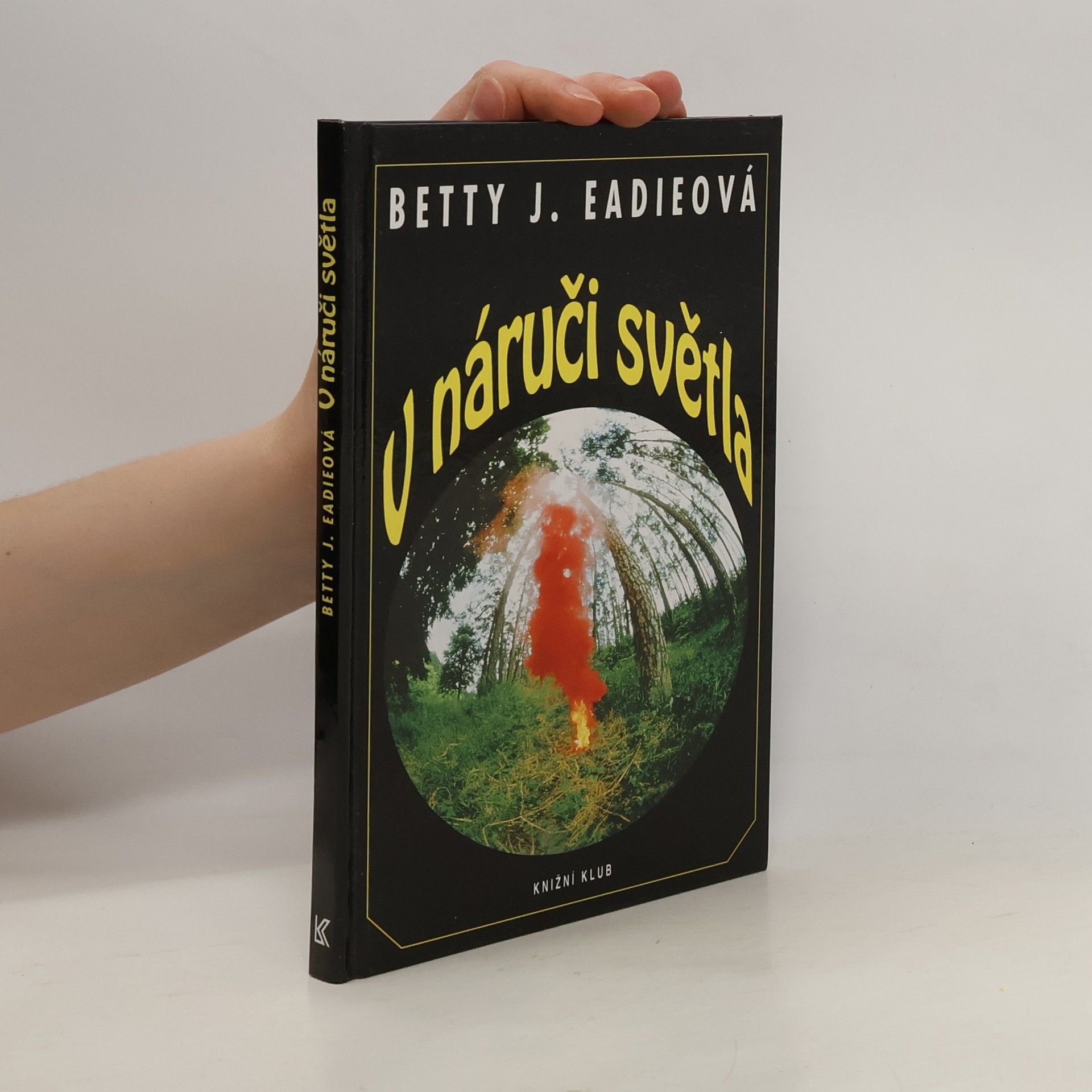Betty Eadie V náruči světla