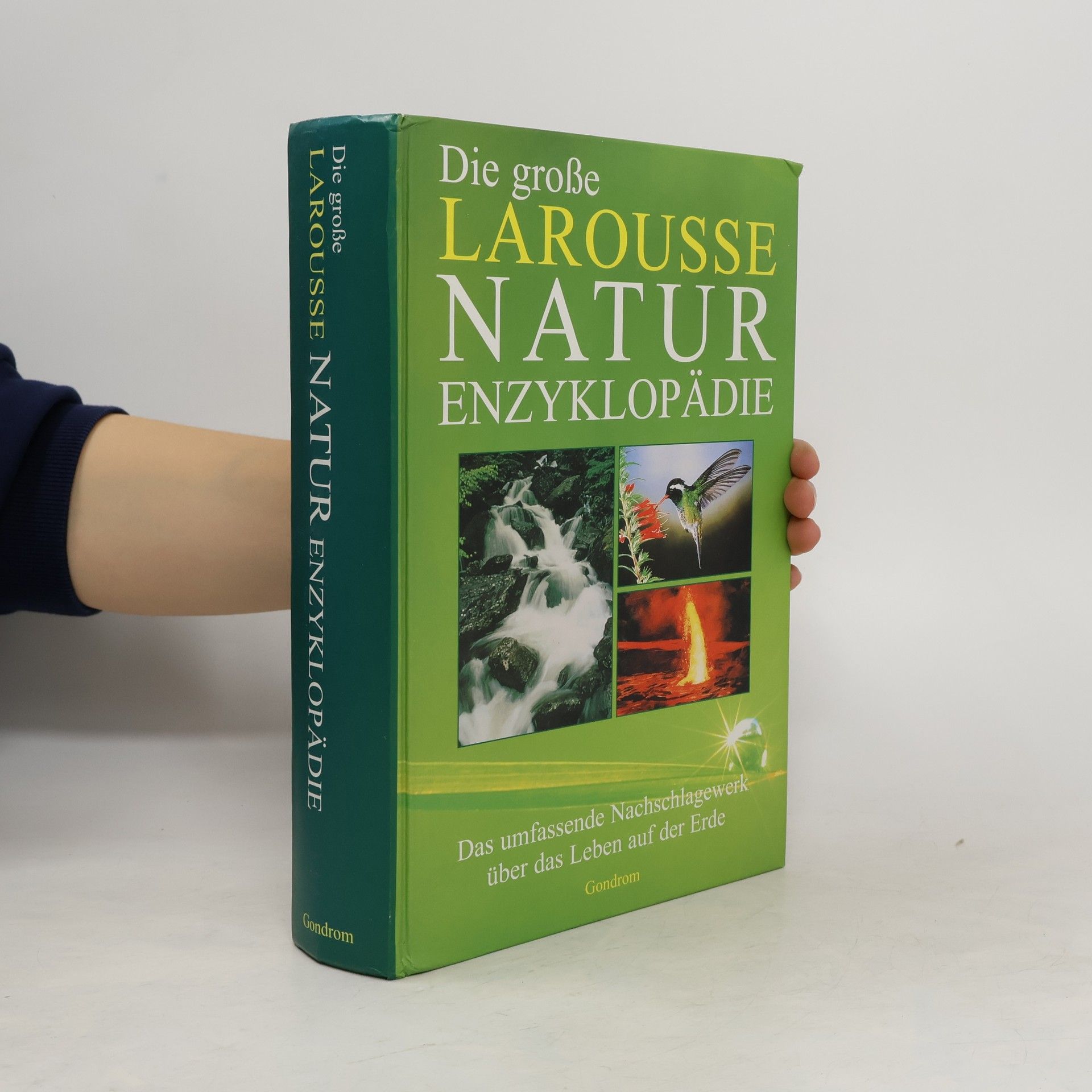 kolektiv Die grosse Larousse-Natur-Enzyklopädie