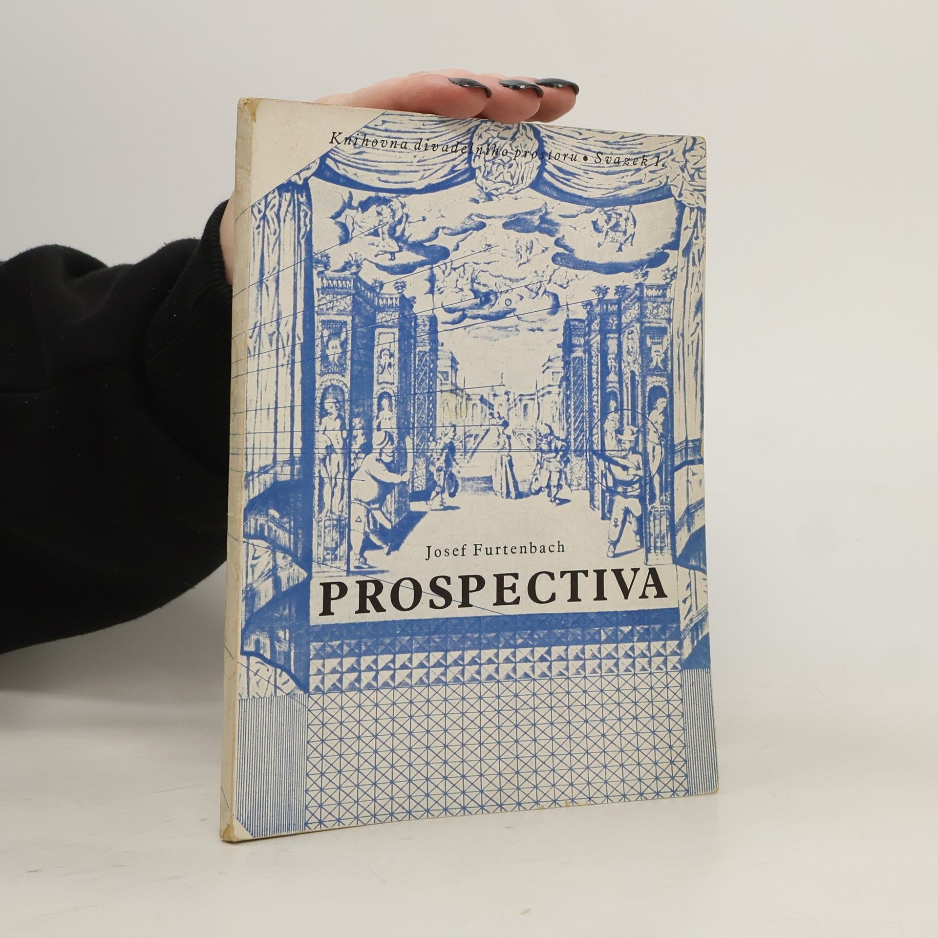 Josef Furtenbach Prospectiva. Základy kukátkového divadelního prostoru