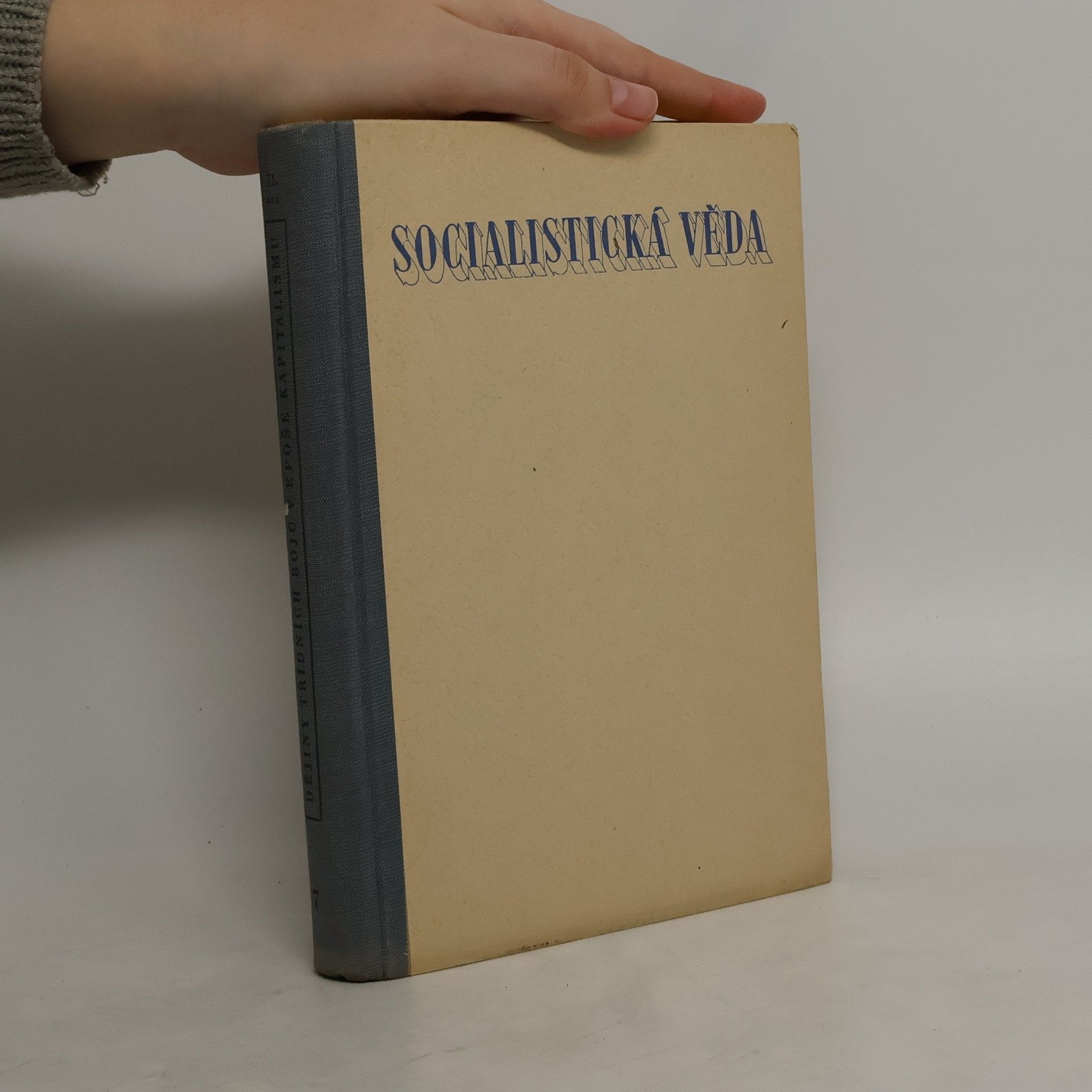 Kolektiv autorů Socialistická věda. Dějiny třídních bojů v epoše kapitalismu 2. Od pařížské komuny k Velké říjnové socialistické revoluci