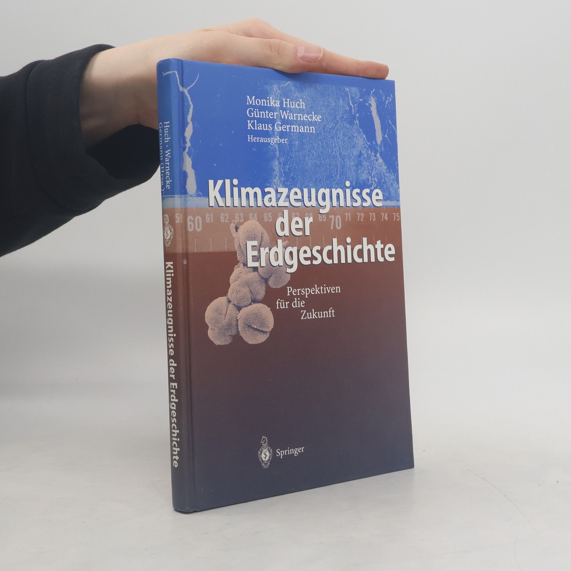 Monika Huch Klimazeugnisse der Erdgeschichte