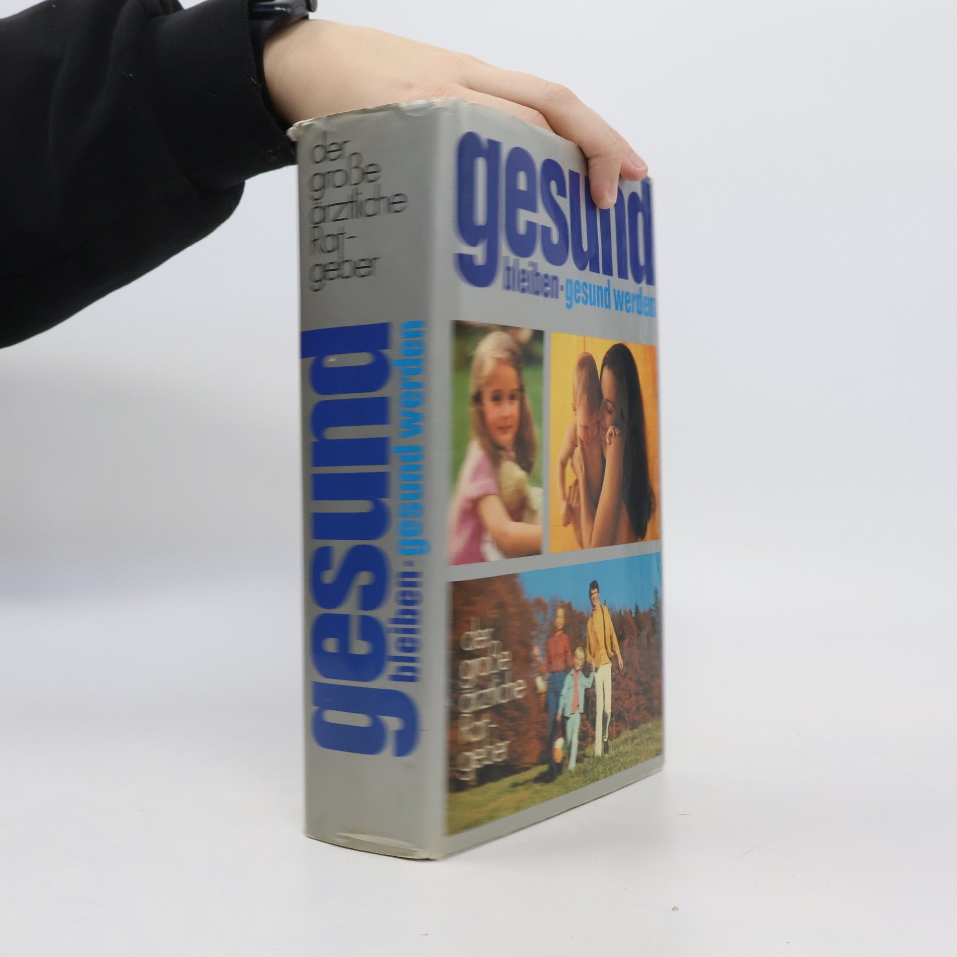 Autores varios Gesund bleiben. Gesund werden