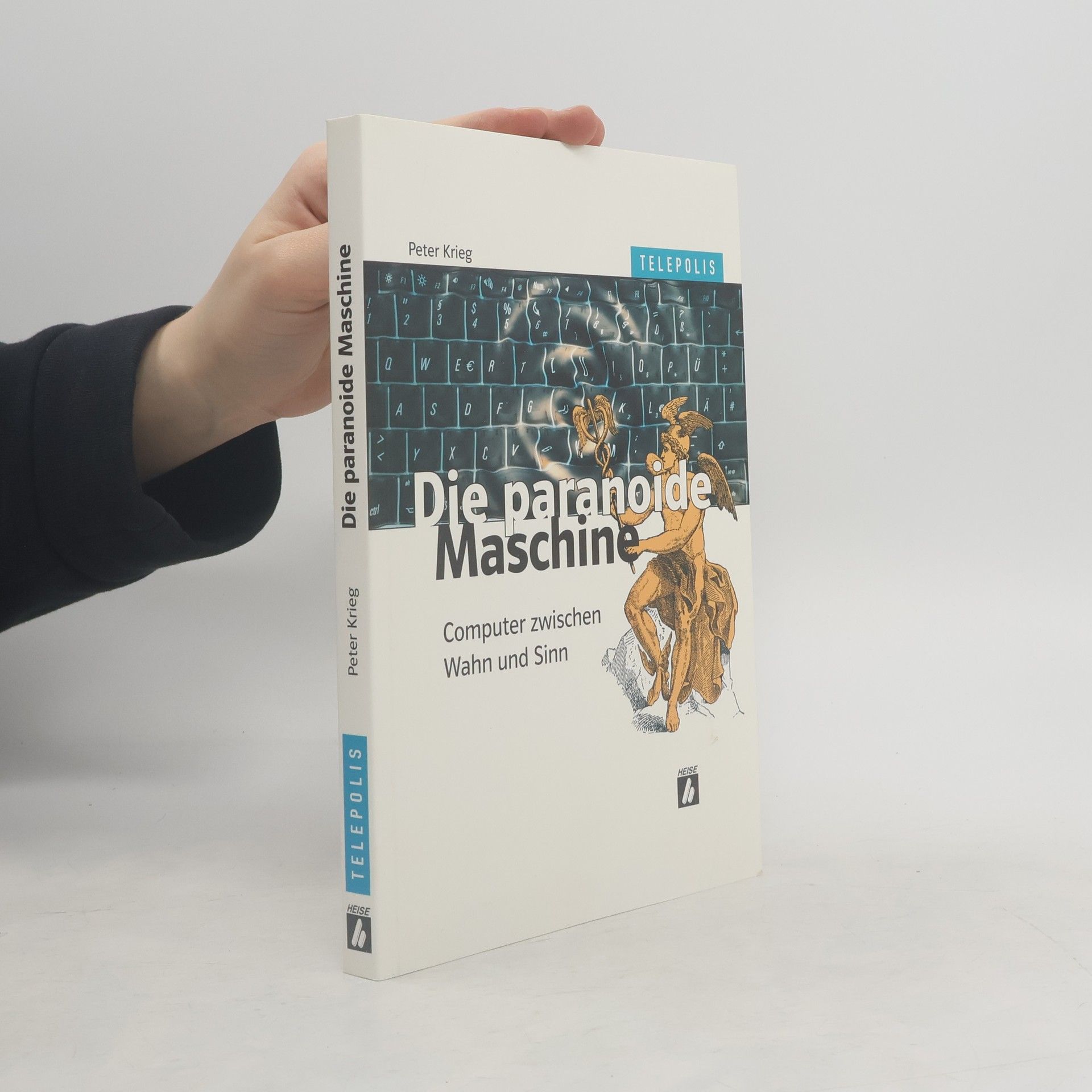 Peter Krieg Die paranoide Maschine