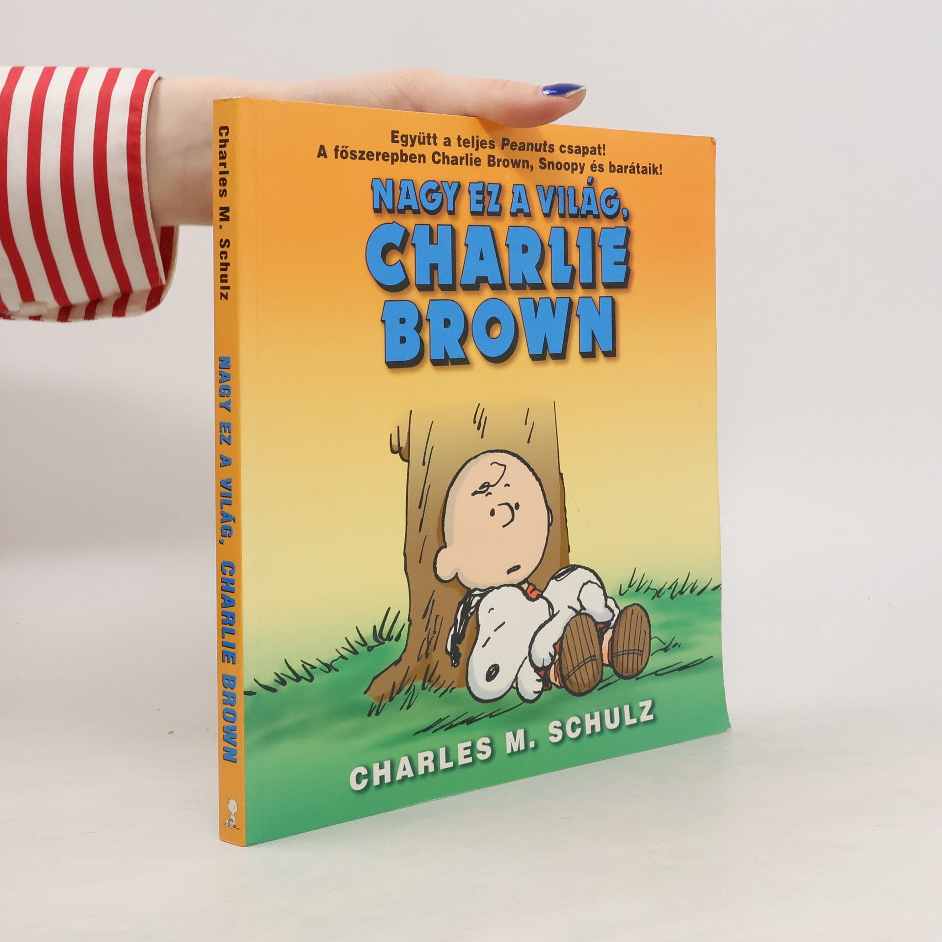 Charles M. Schulz Nagy ez a Világ, Charlie Brown