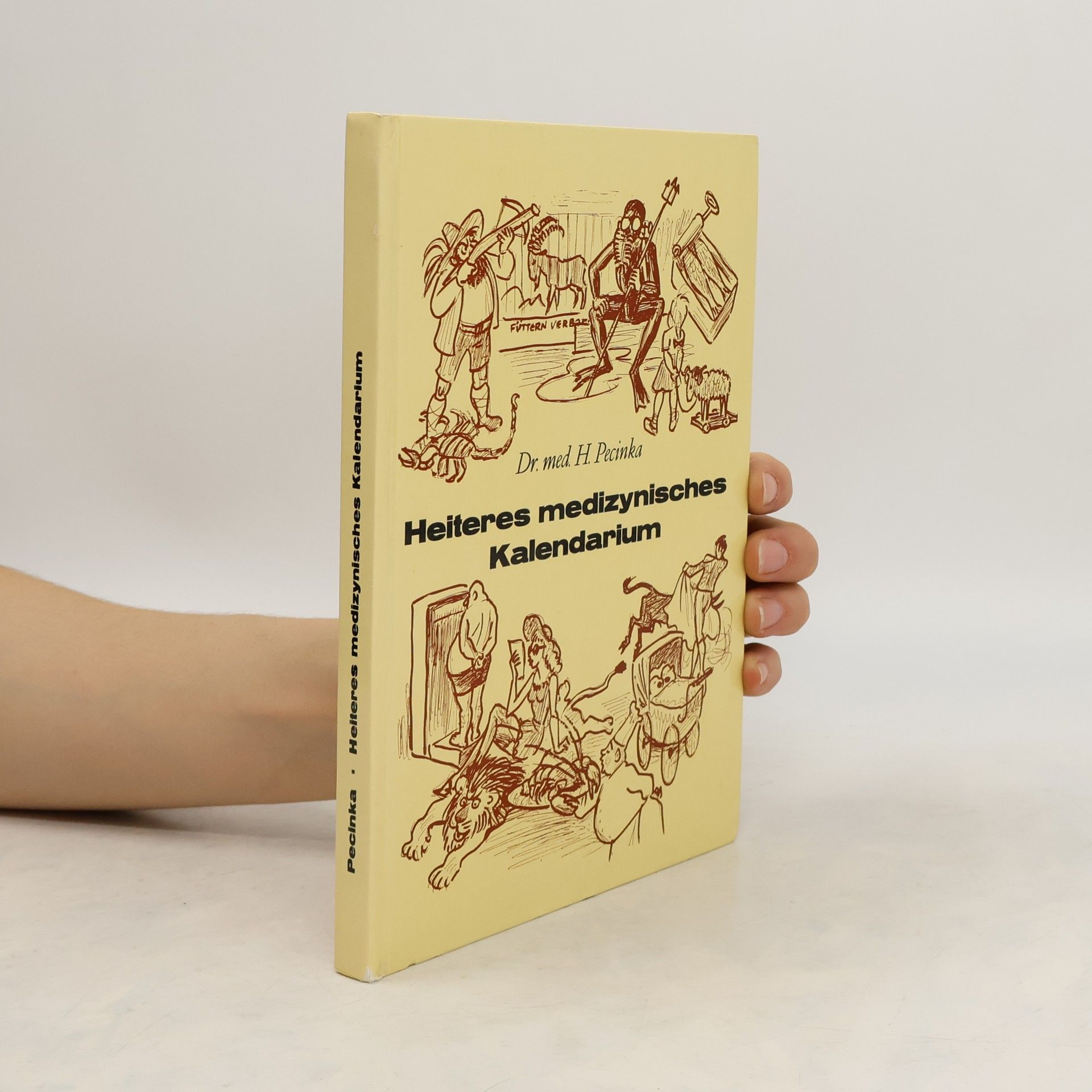 H. Pecinka Heiteres medizynisches Kalendarium