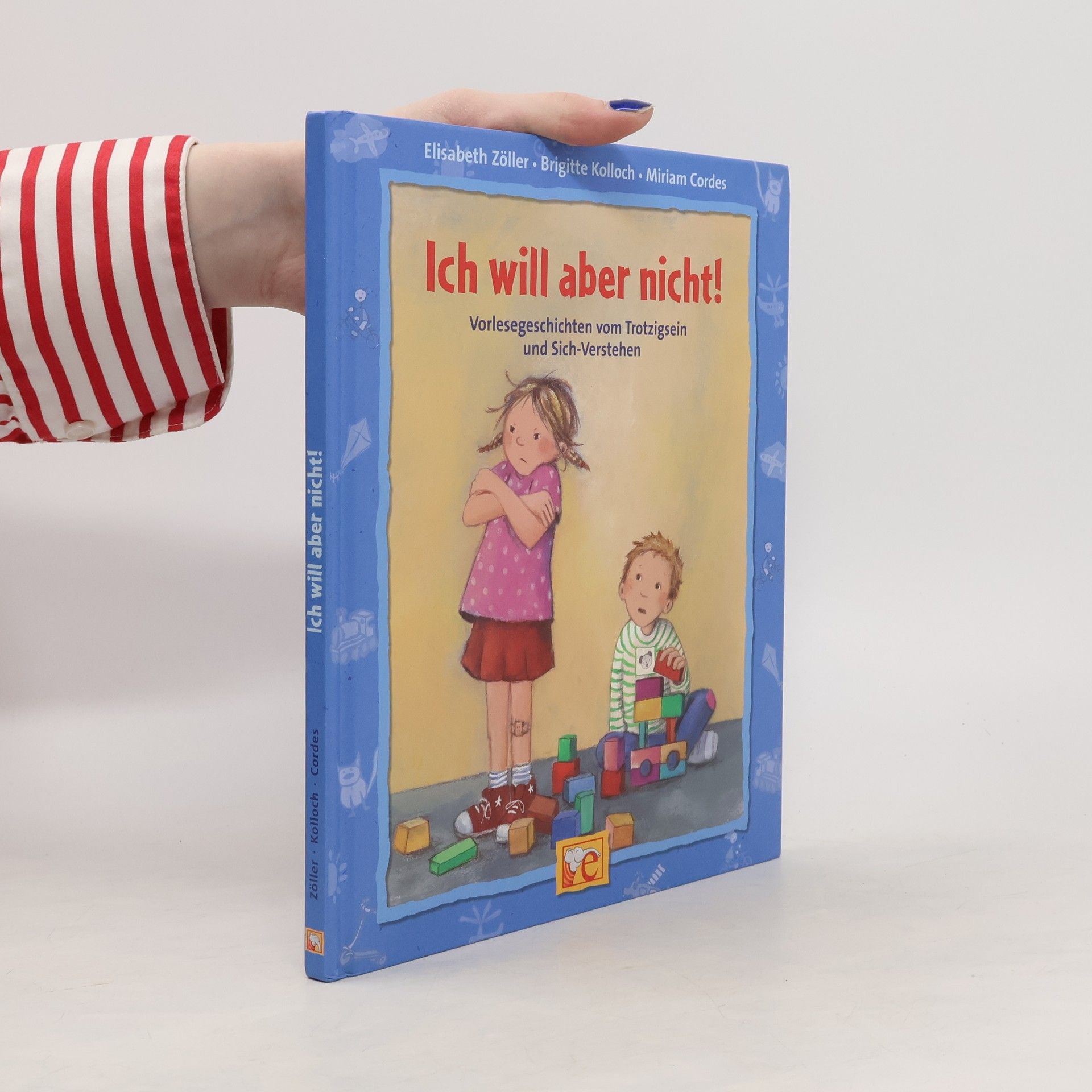Elisabeth Zöller Ich will aber nicht!