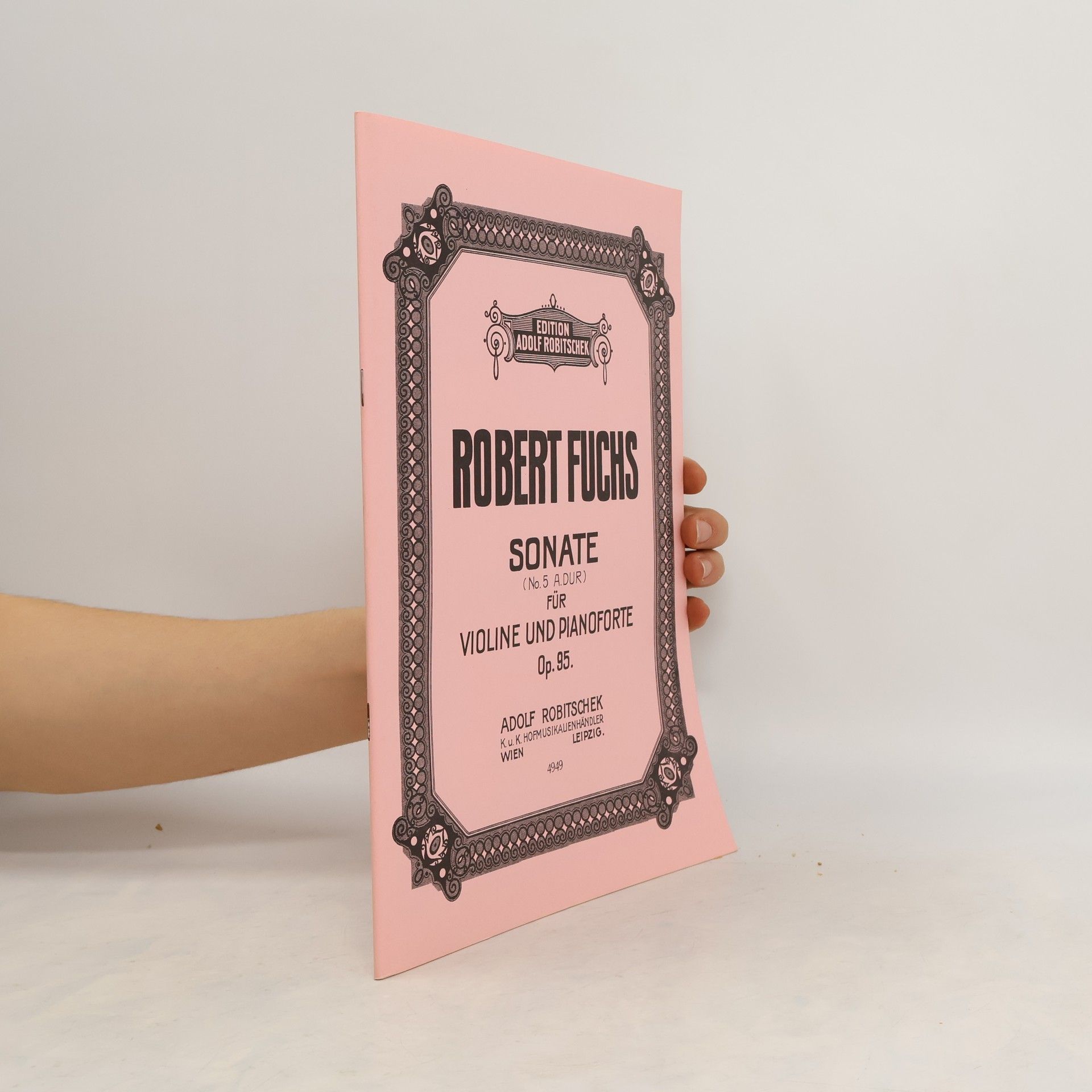 Autorenkollektiv Robert Fuchs Sonate für Violine und Pianoforte Op. 95