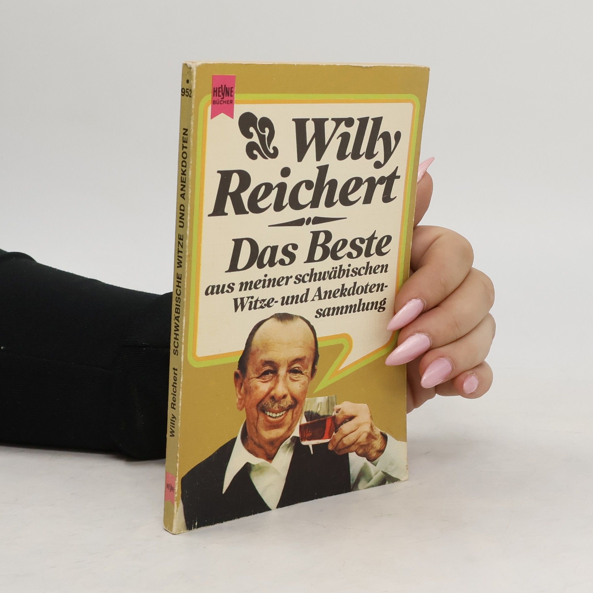 Willy Reichert Das Beste aus meiner schwäbischen Witze- und Anekdoten-sammlung