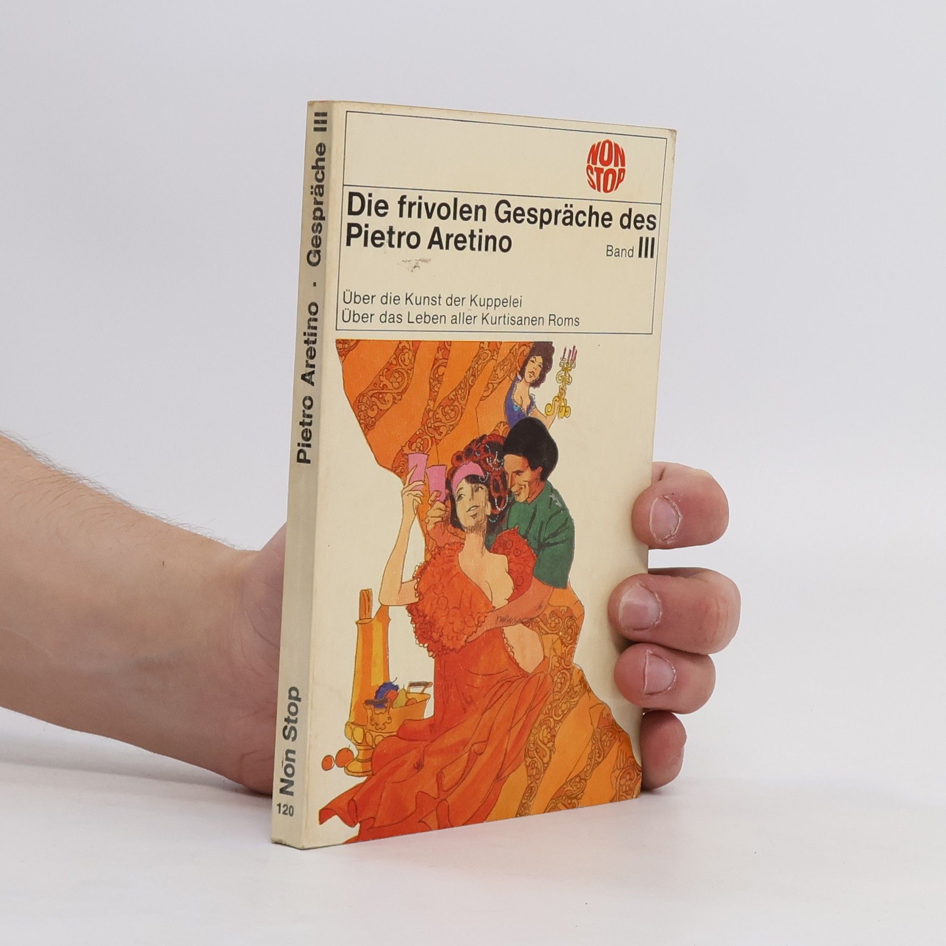 kolektiv Die frivolen Gespräche des Pietro Aretino III