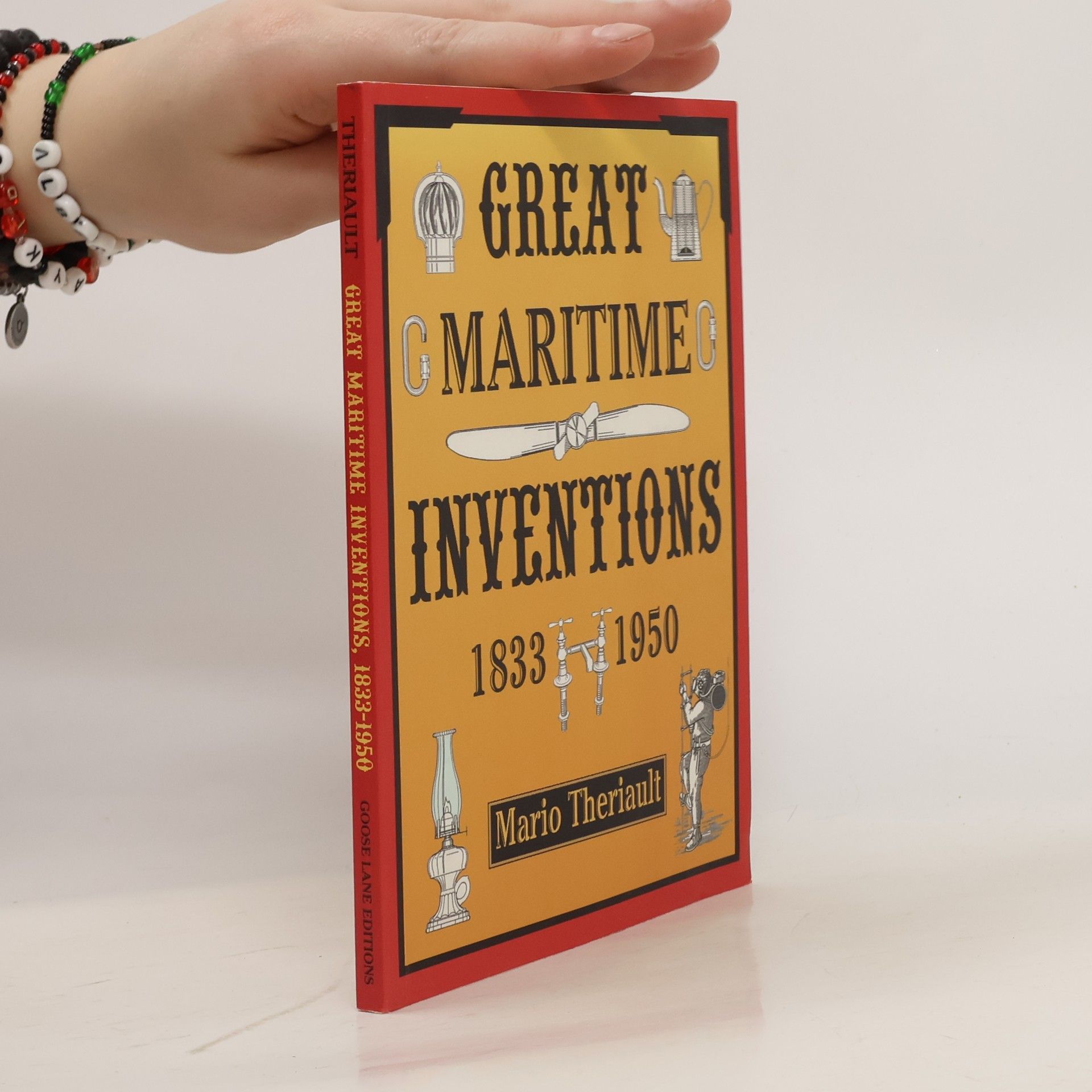 Mario Theriault Great Maritime Inventions 1833-1950