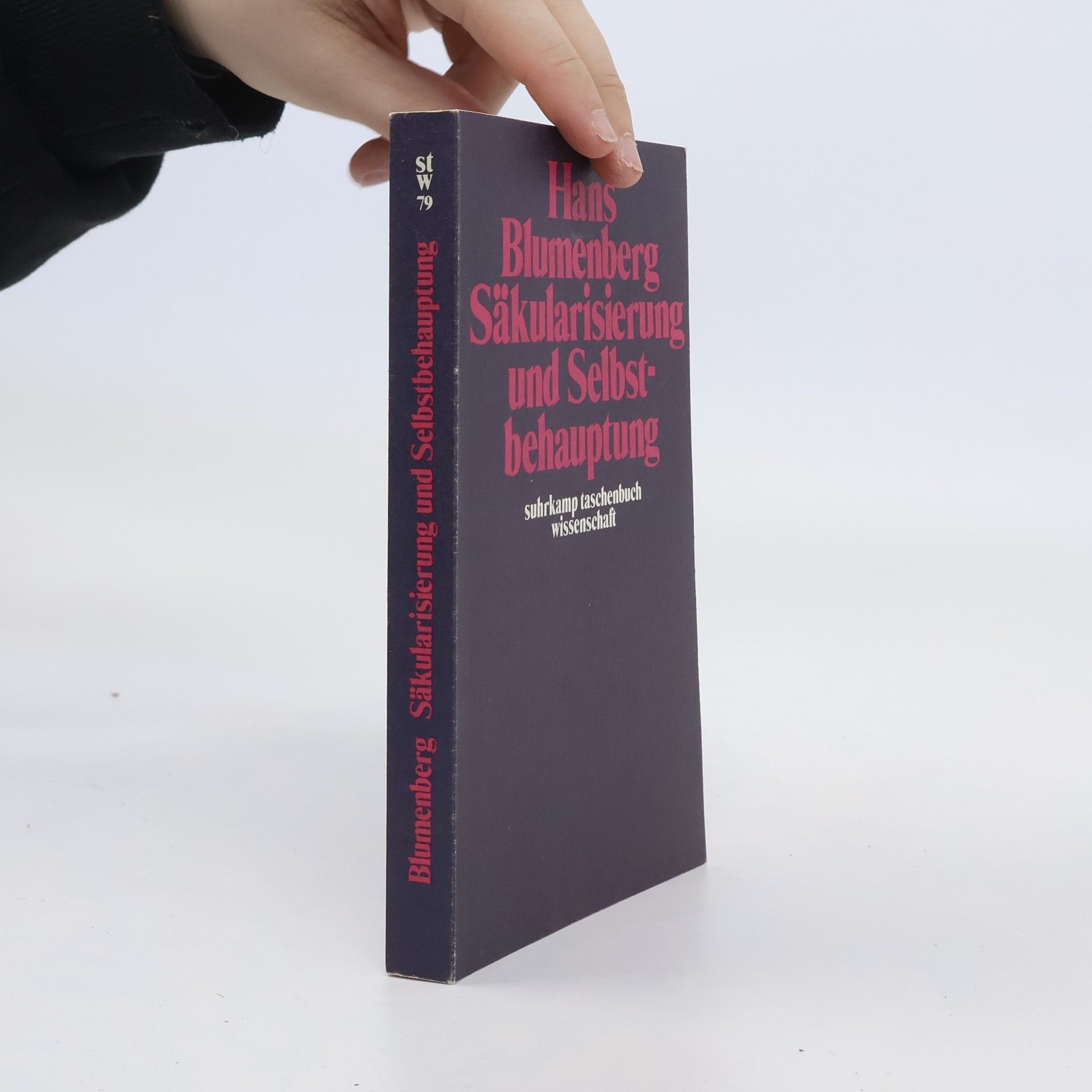 Hans Blumenberg Säkularisierung und Selbstbehauptung